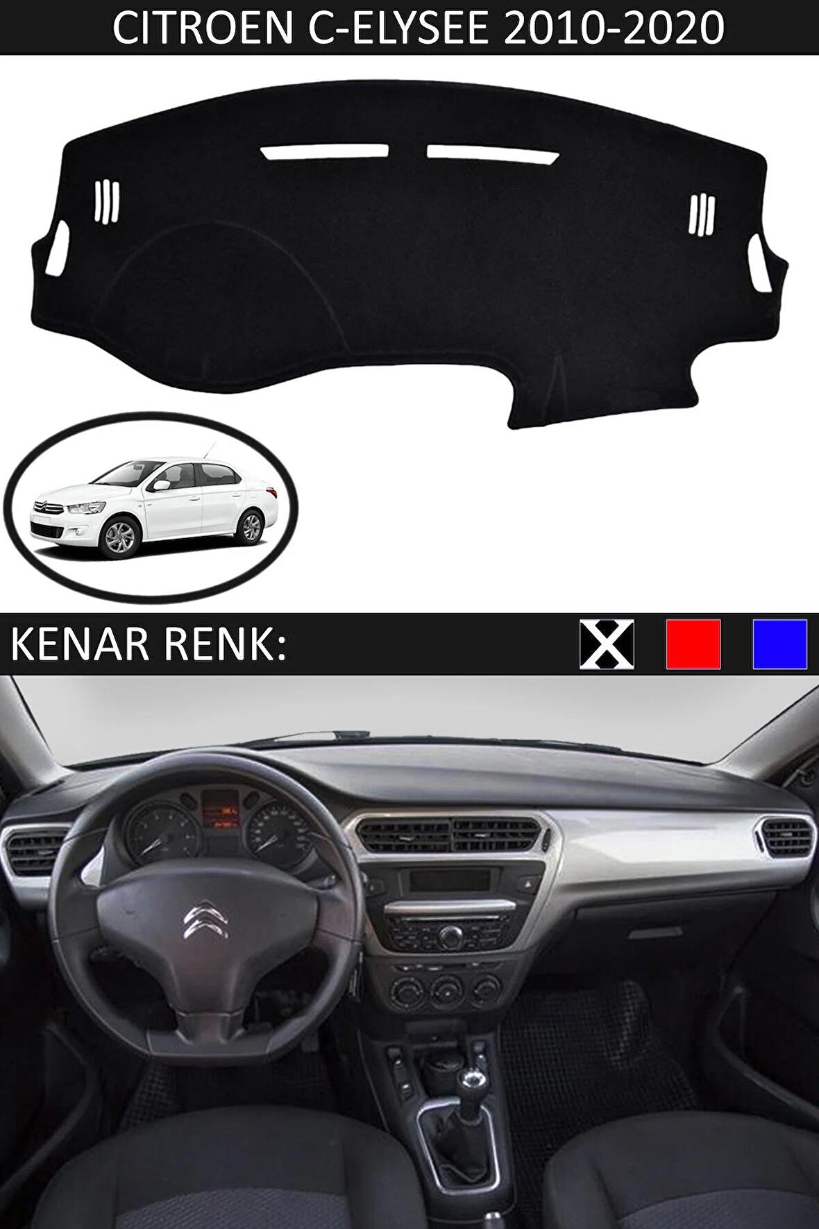 CITROENC ELYSEE 2010-2020 MODEL İÇİN TORPİDO KORUMA HALISI SİYAH RENK SİYAH KENAR