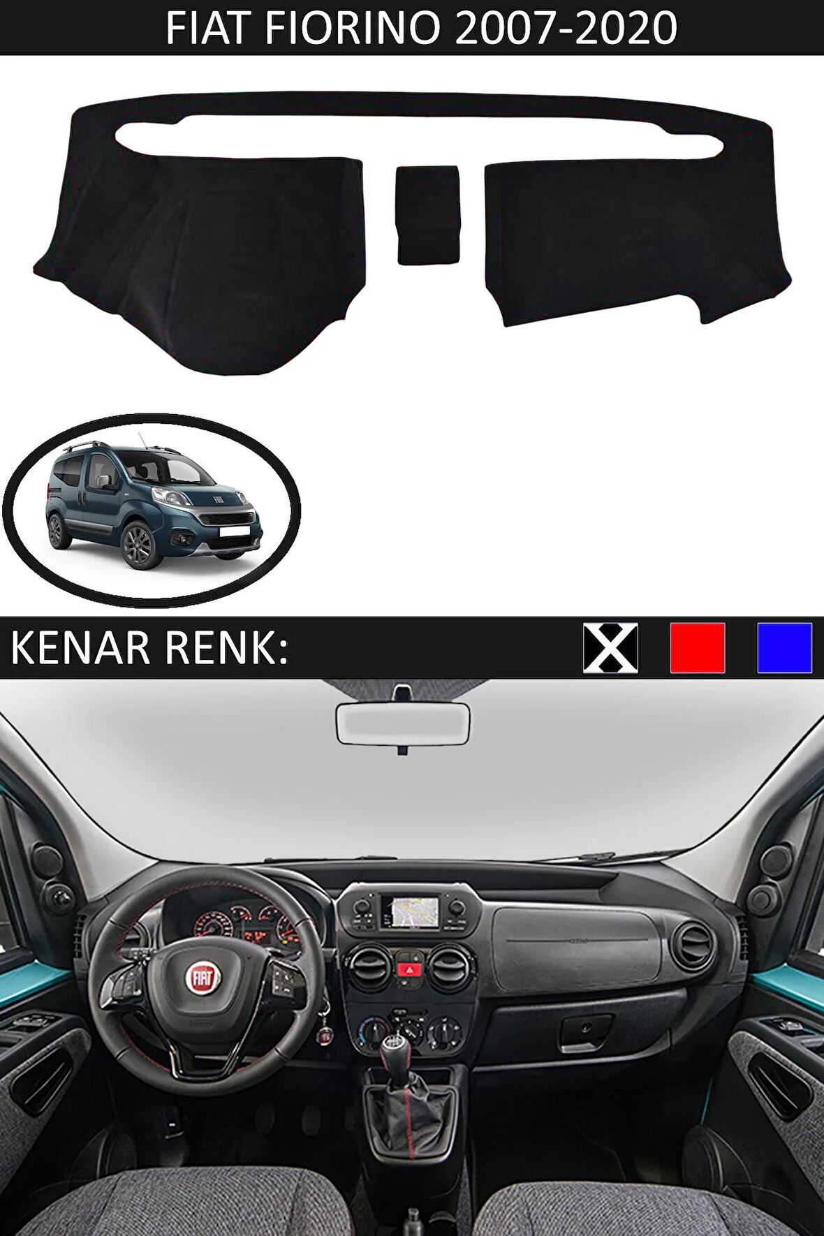 FİAT FİORİONO 2007-2020 MODEL İÇİN TORPİDO KORUMA HALISI SİYAH RENK SİYAH KENAR