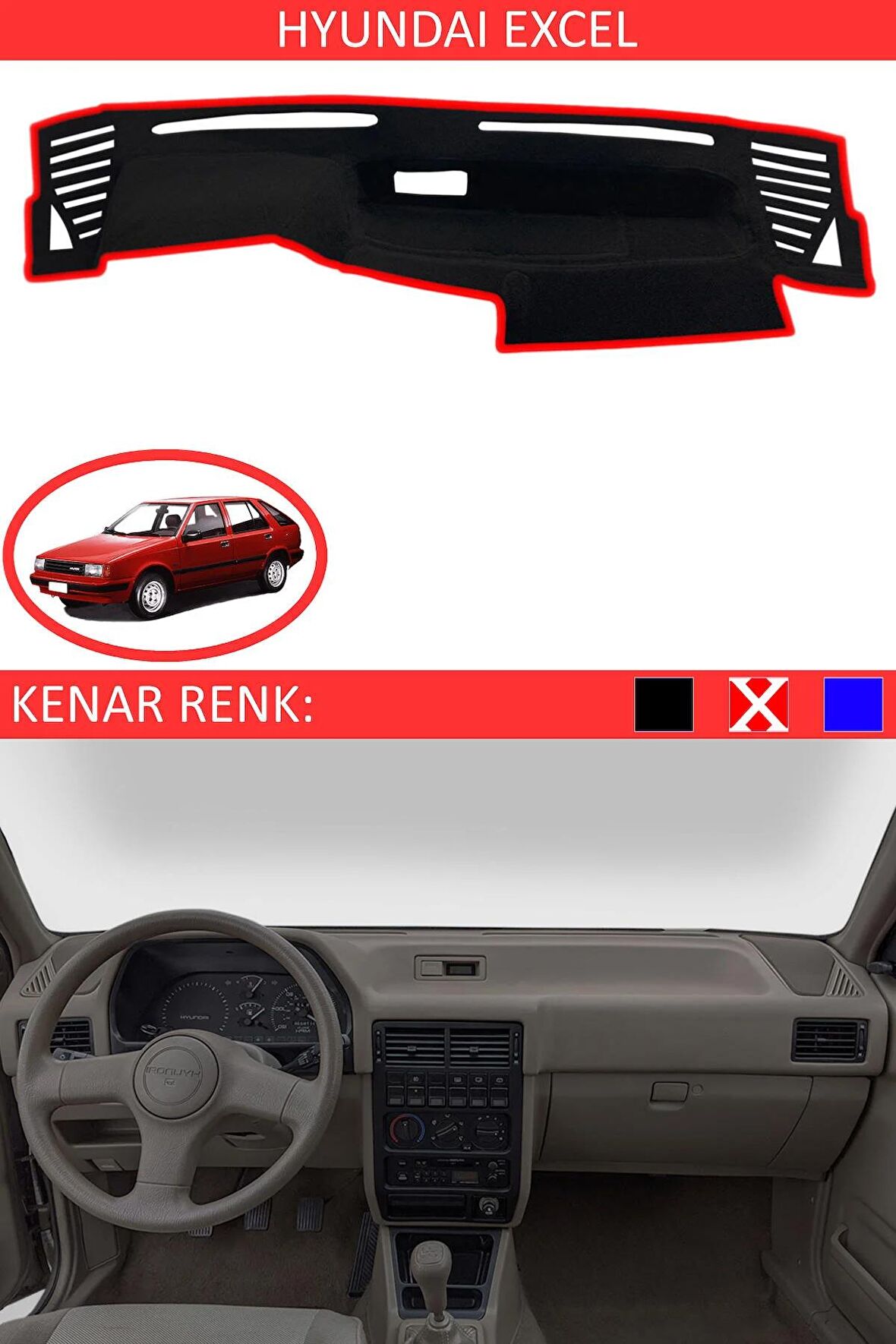 HYUNDAİ EXCEL İÇİN TORPİDO KORUMA HALISI SİYAH RENK KIRMIZI KENAR