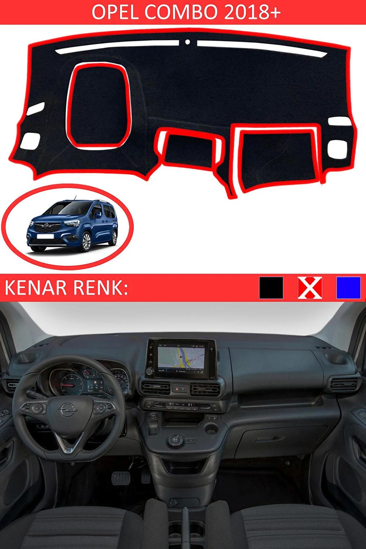 OPEL COMBO 2018 MODEL ve ÜSTÜ İÇİN TORPİDO KORUMA HALISI SİYAH RENK KIRMIZI KENAR