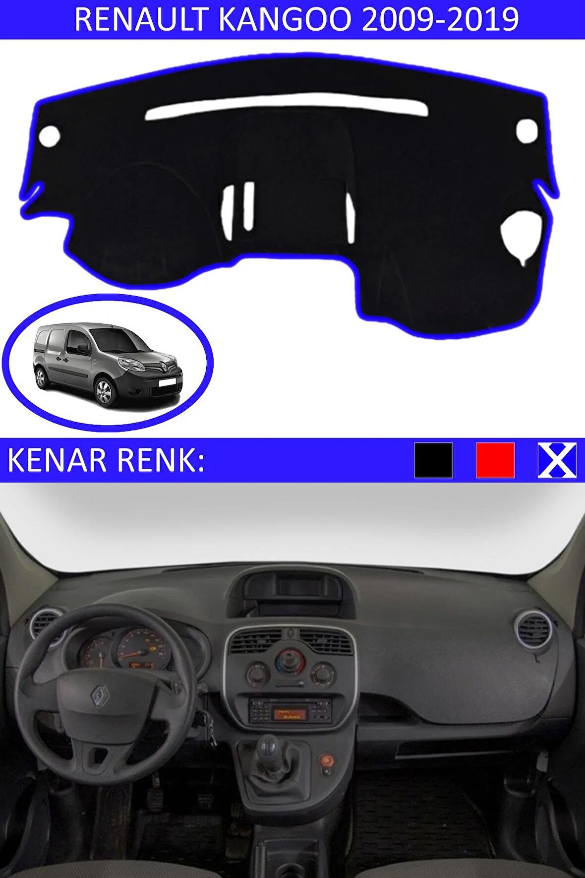 RENAULT KANGOO 2009-2019 MODEL İÇİN TORPİDO KORUMA HALISI SİYAH RENK MAVİ KENAR