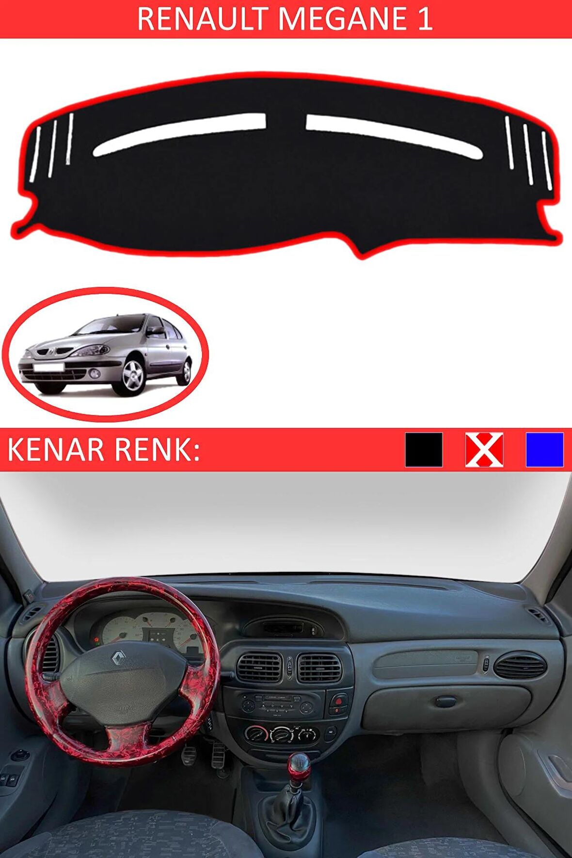 RENAULT MEGAN 1 İÇİN TORPİDO KORUMA HALISI SİYAH RENK KIRMIZI KENAR