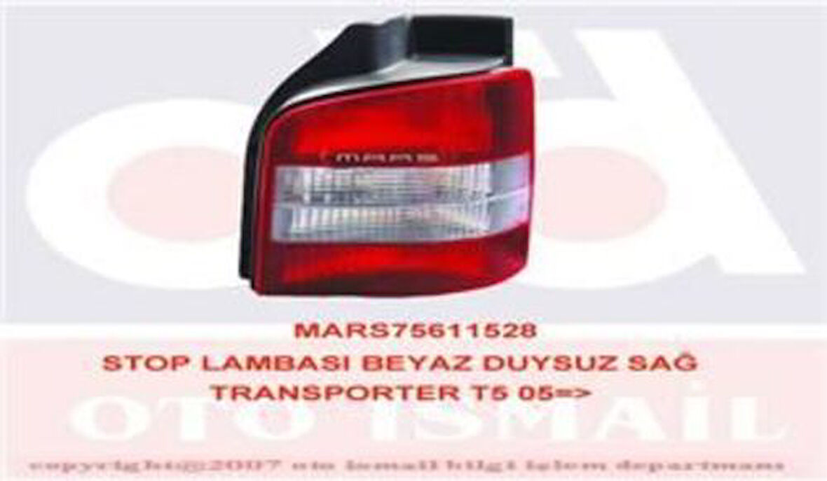 Mars 611528 Stop Lambası Sağ Transporter T5 Beyaz Sinyalli 07 09 Duysuz 7H5945096D