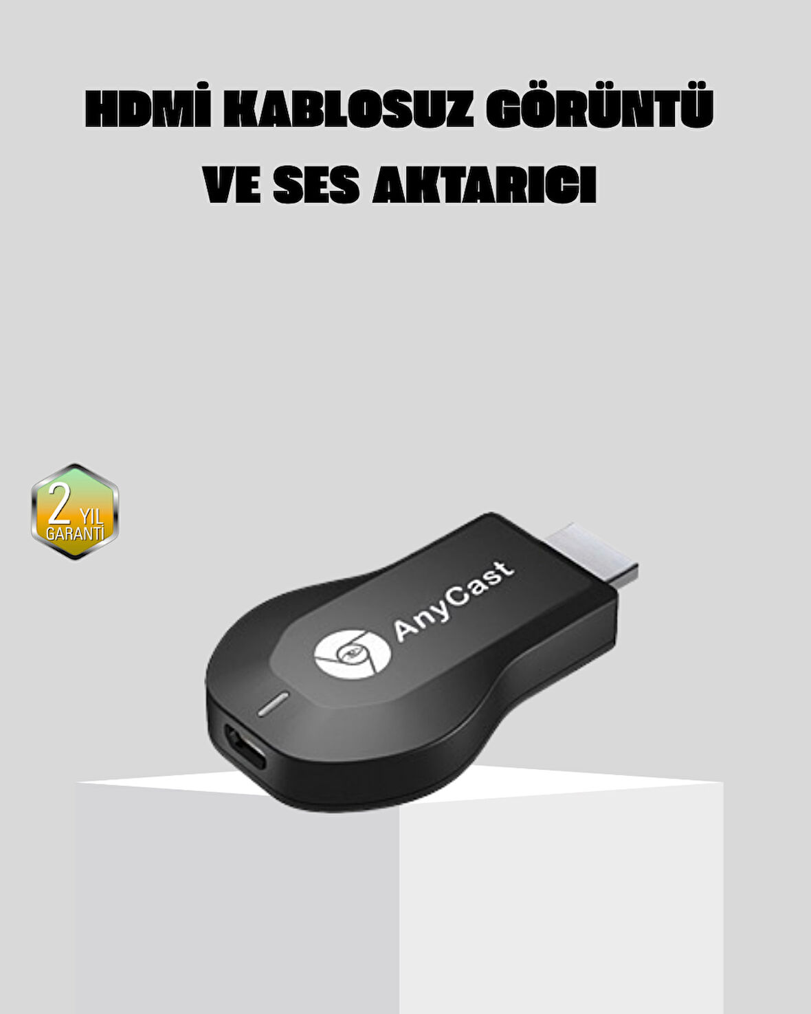 Kablosuz HDMI Görüntü ve Ses Aktarıcı – Anycast M9 Plus Tak-Çalıştır TV Adaptörü