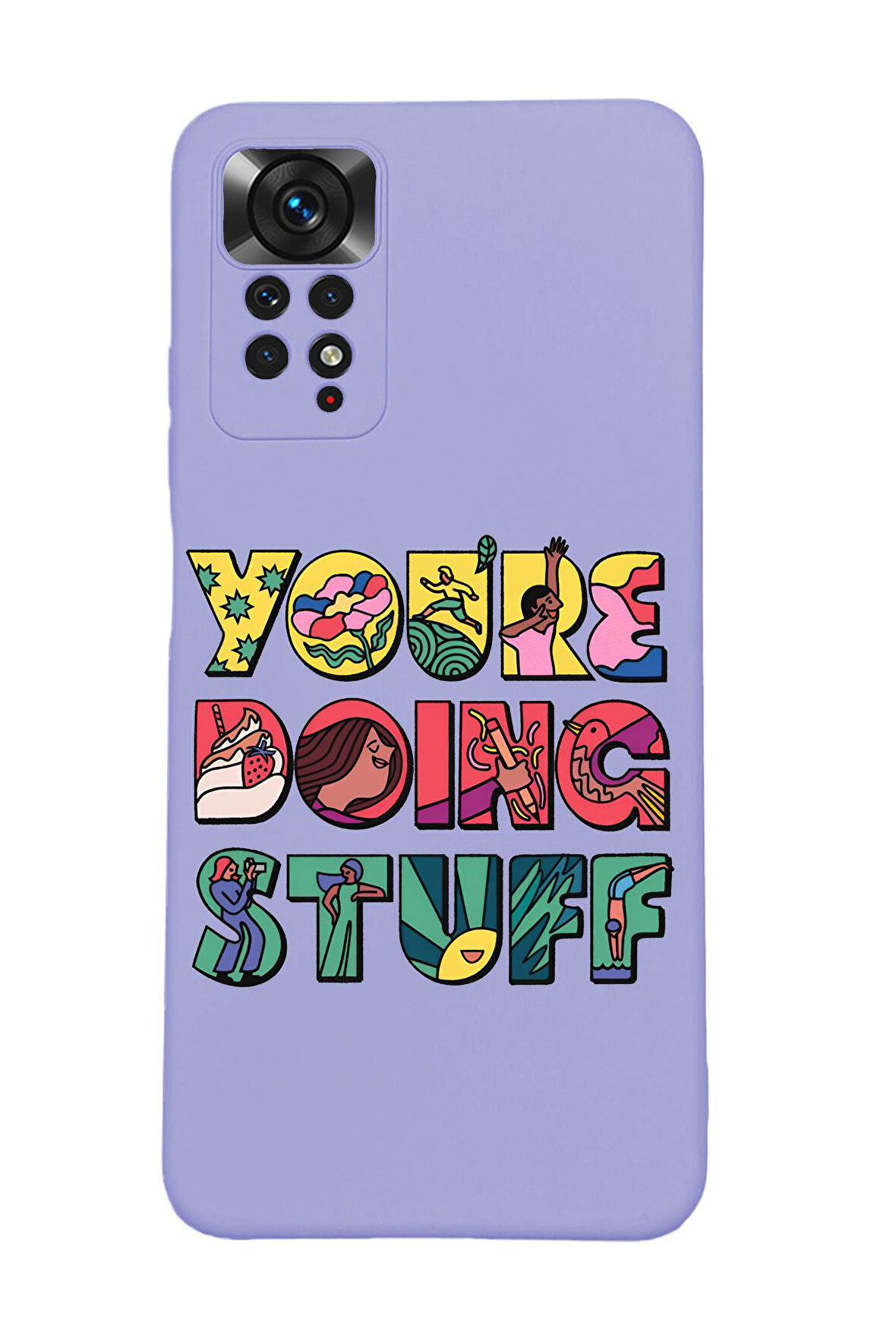 Xiaomi Redmi Note 11 Uyumlu Uyumlu Youre Doing Stuff Desenli Premium Silikonlu Lansman Telefon Kılıfı