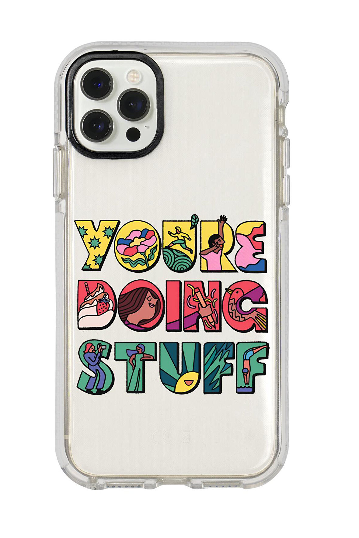 iPhone 12 Pro Max Uyumlu Youre Doing Stuff Desenli Candy Bumper Silikonlu Telefon Kılıfı