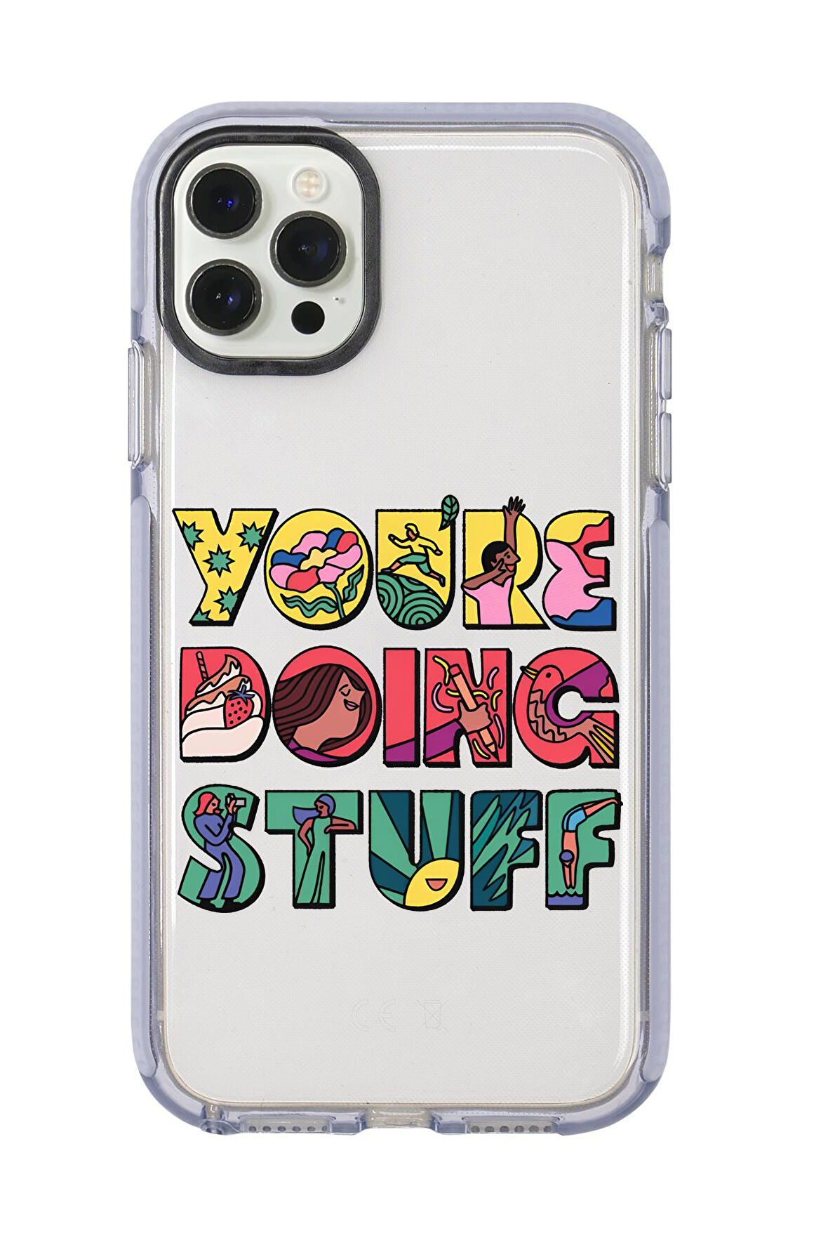 iPhone 12 Pro Max Uyumlu Youre Doing Stuff Desenli Candy Bumper Silikonlu Telefon Kılıfı