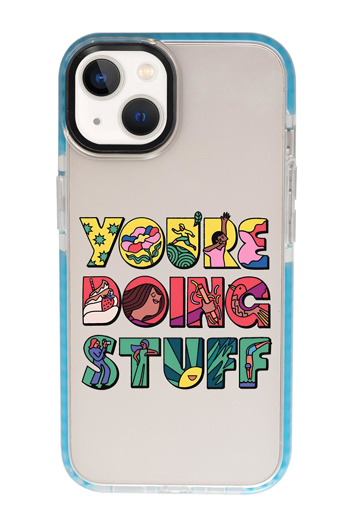 iPhone 13 Uyumlu Youre Doing Stuff Desenli Candy Bumper Silikonlu Telefon Kılıfı