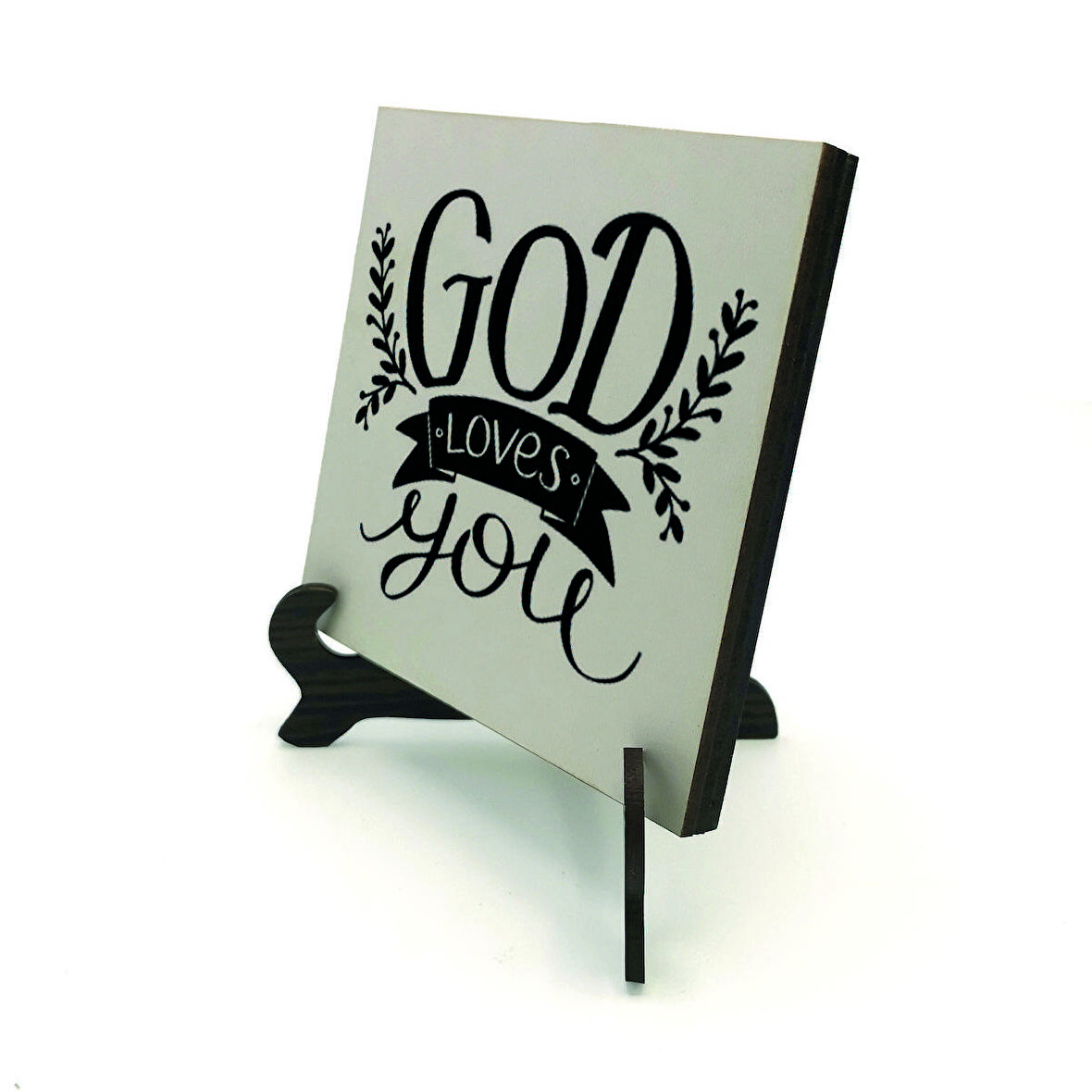 “Tanrı seni seviyor”Baskılı MDF Masaüstlük