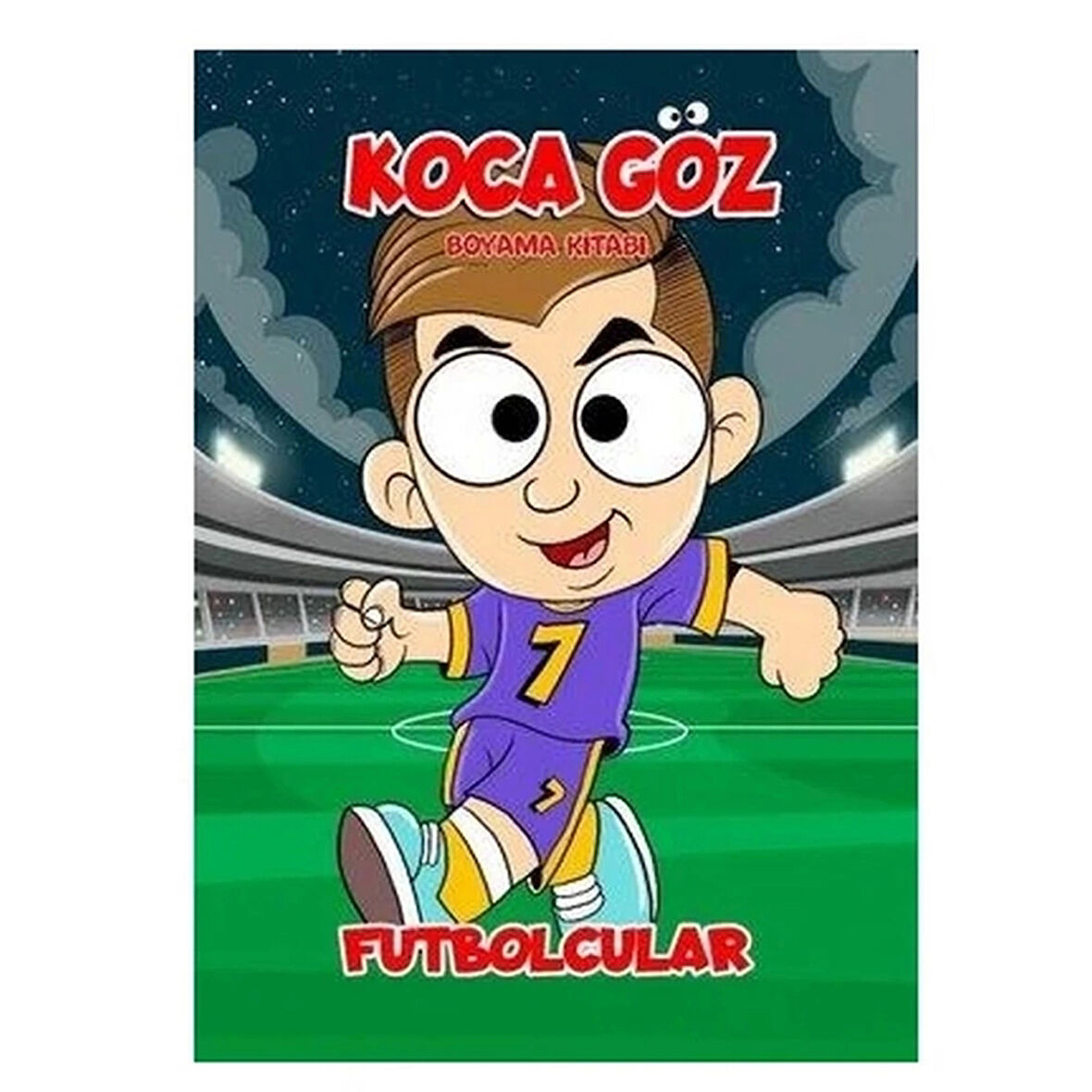 CEYLAN ADAM   Koca Göz Futbolcular Boyama Kitabı