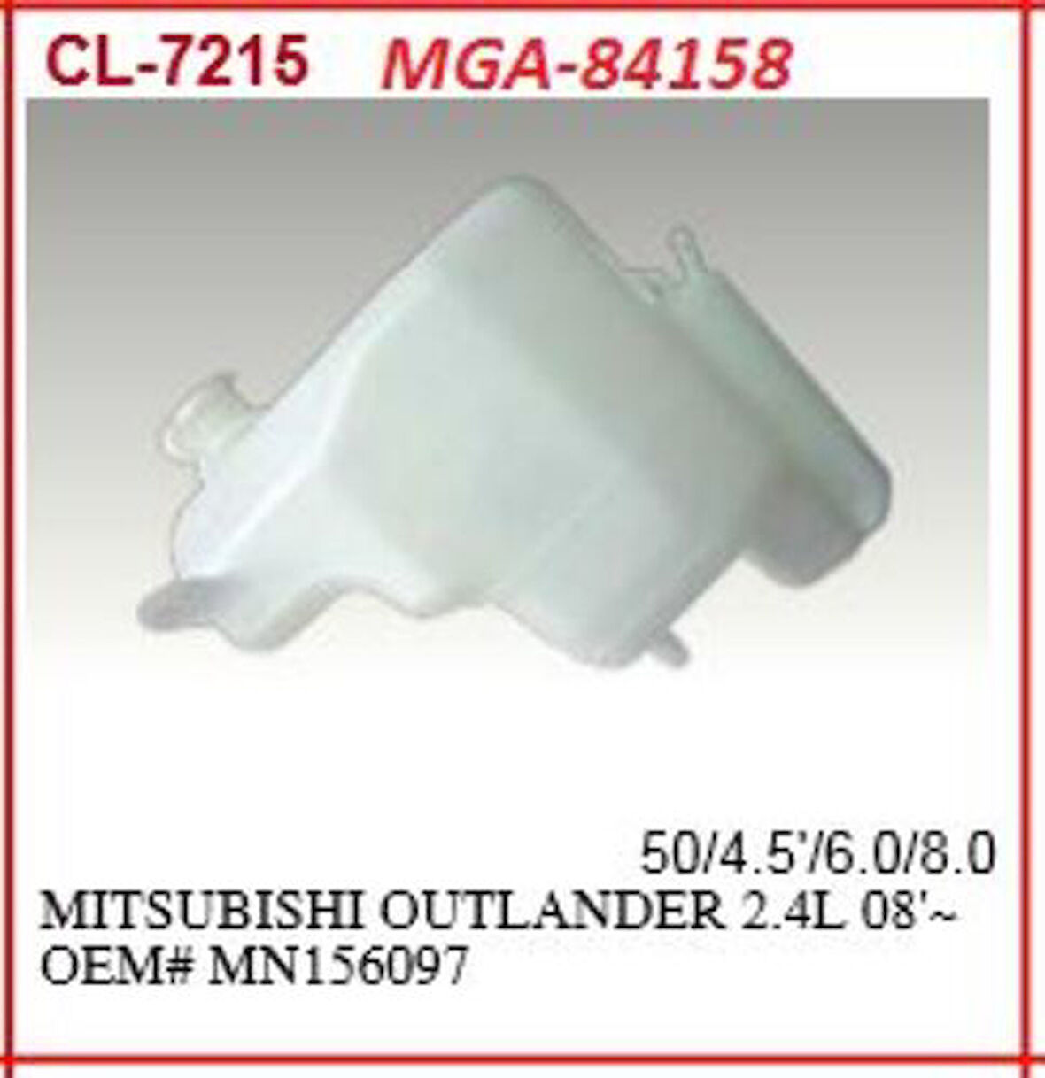 MGA 84158 Yedek Su Deposu-Mitsubishi Outlander 08-11 MN156097