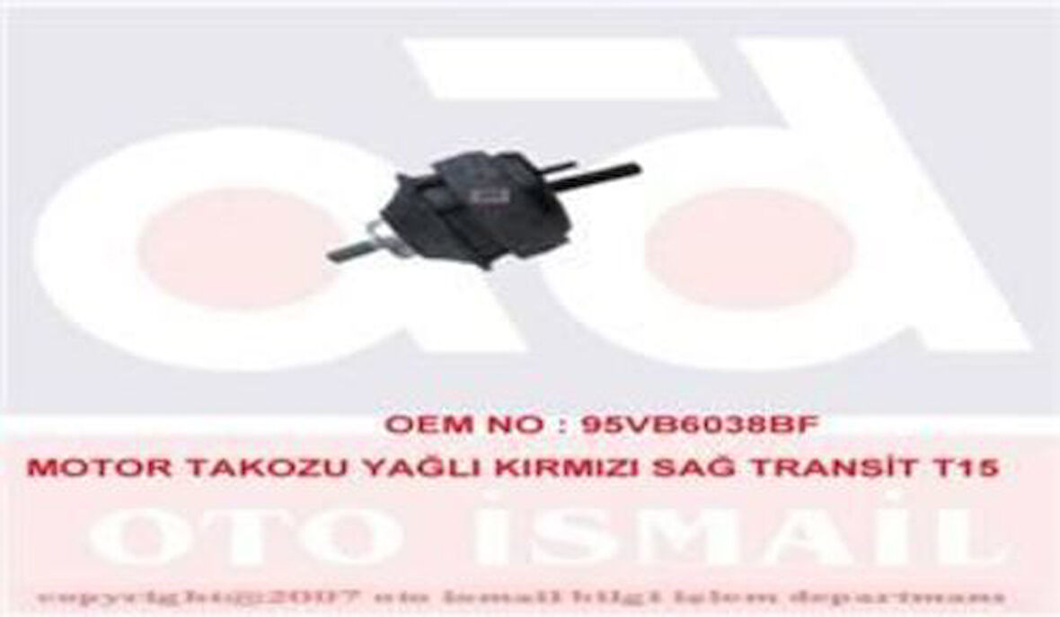 MKS 431 Motor Takozu Sağ Transit T15 2.5 Turbo 94-00 Yağlı 95VB6038BF