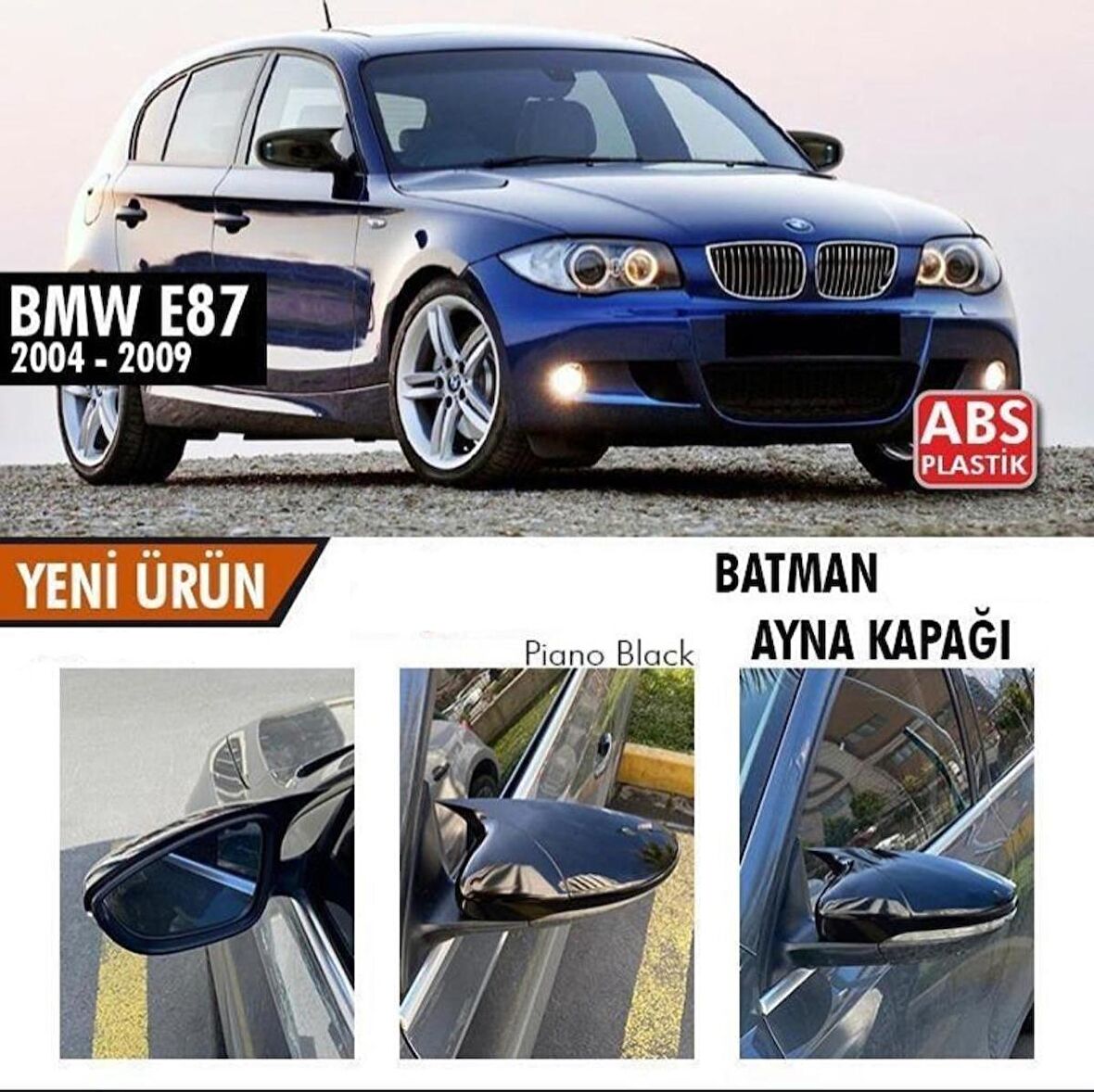 BMW E87 Batman Yarasa Ayna Kapağı Piano Black ABS 2004-2011