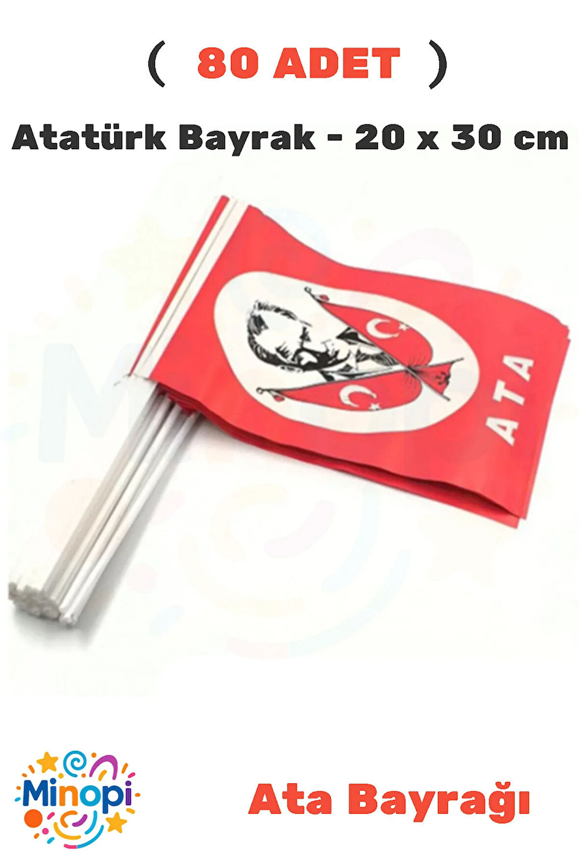 ( 80 Adet ) Vatan Battal Boy Çıtalı Kağıt Ata Bayrak Atatürk Bayrağı 20 x 30 cm
