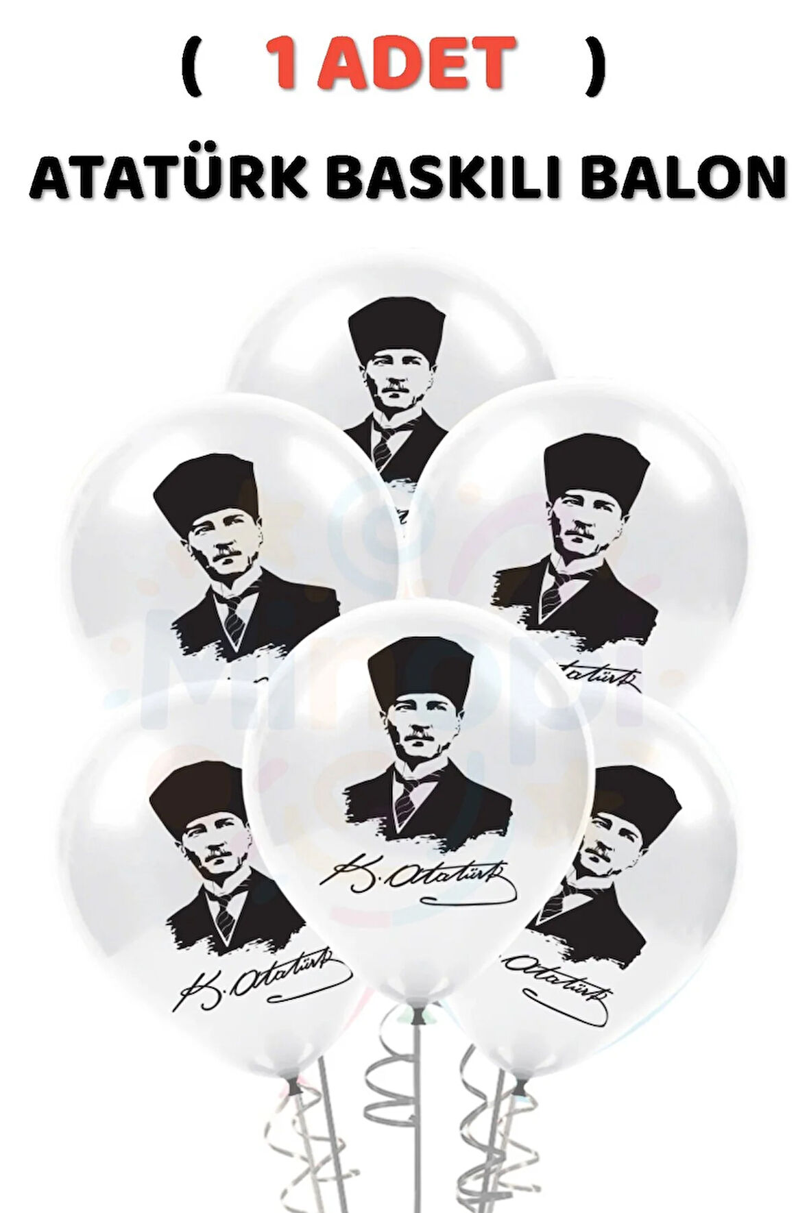 ( 1 Adet ) Atatürk Baskılı Balon Beyaz Balon Milli Bayram Süsleme