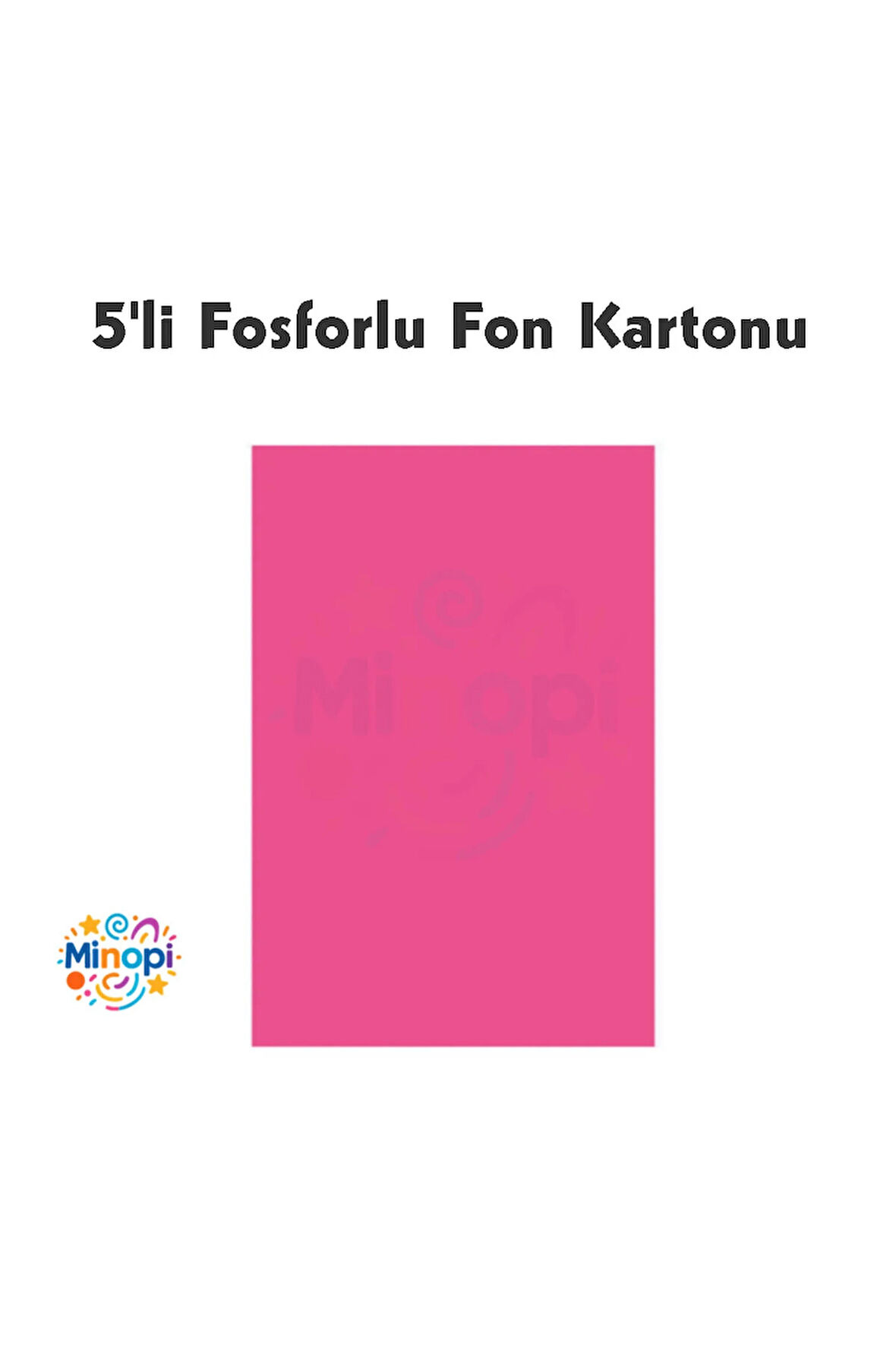 Fosforlu Fon Kartonu 50 X 70 120 G Pembe Renk 5'li Rulo