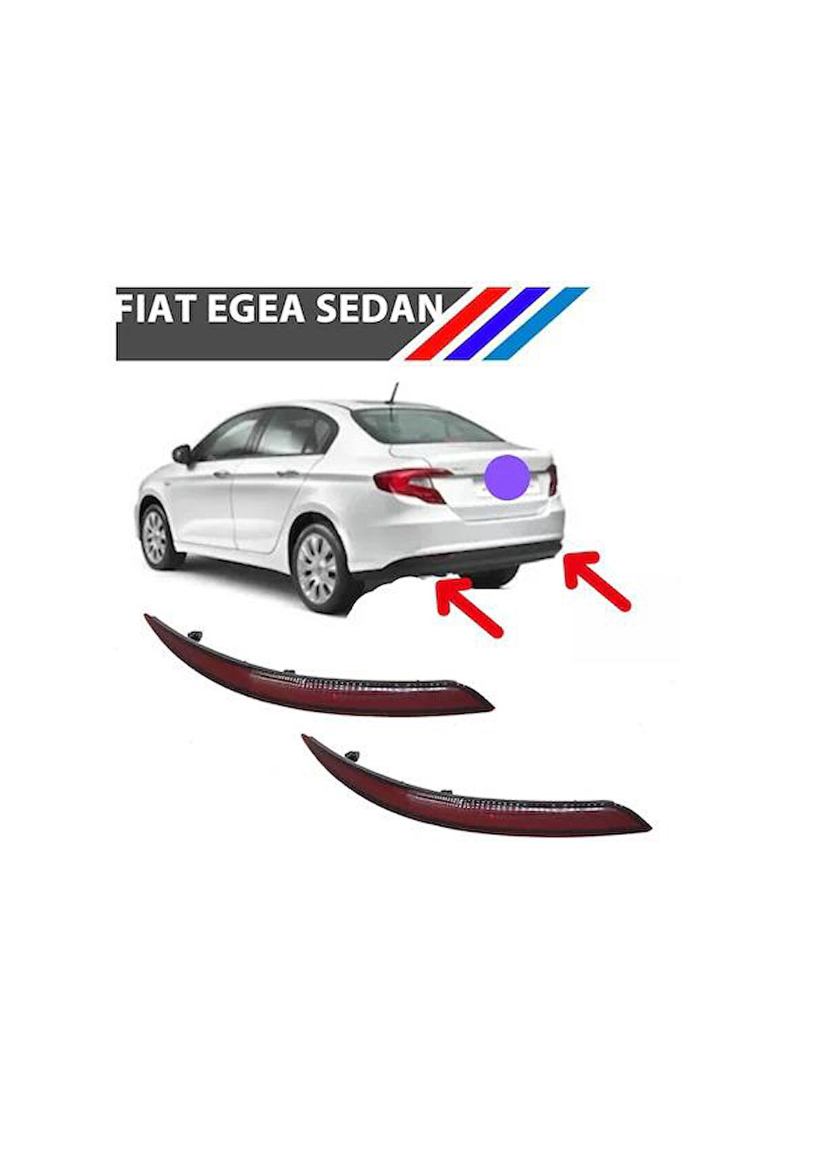 Egea Sedan Arka Tampon Reflektörü Sağ Sol Takım 2015 - 2021 51998151 M3695