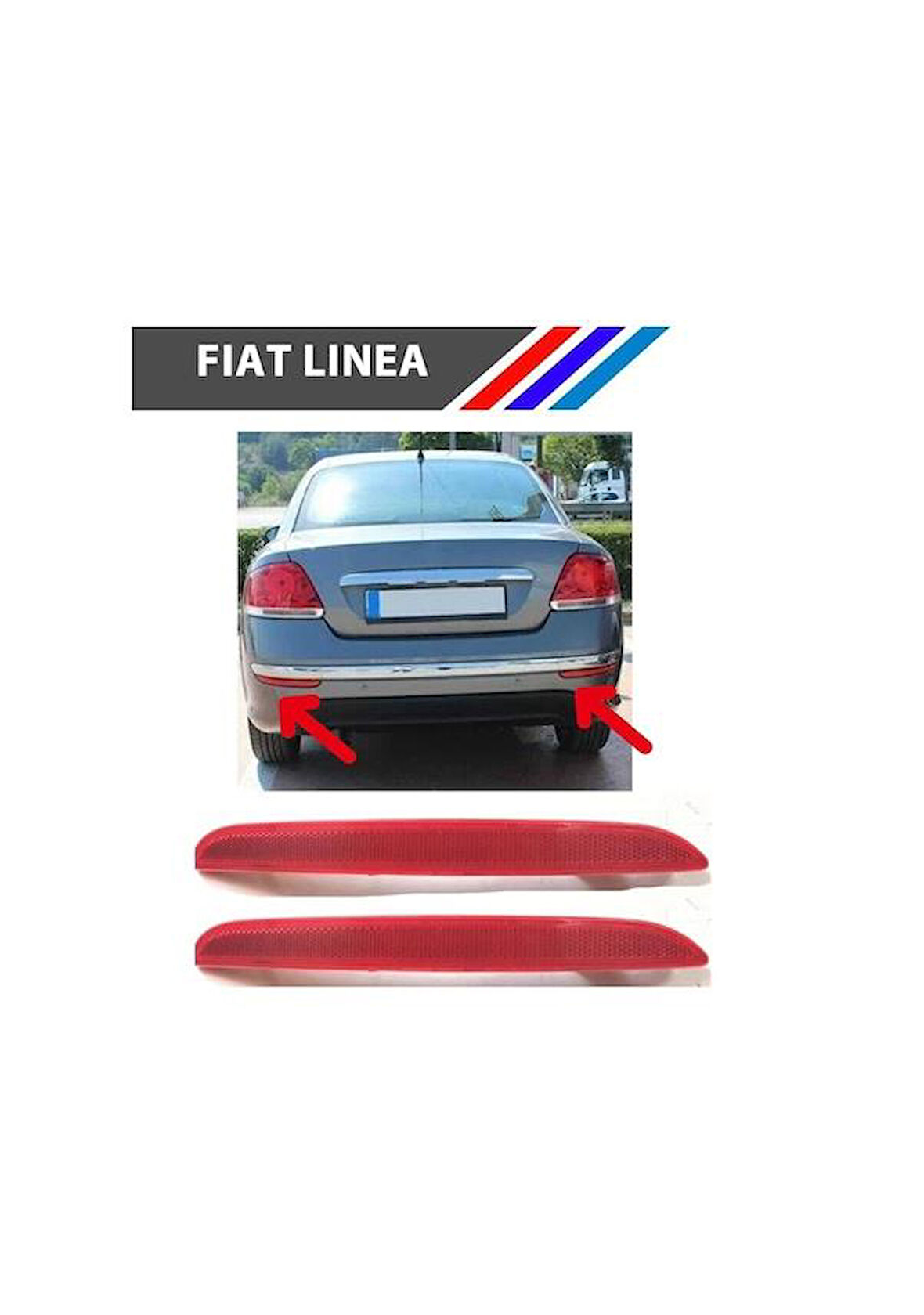 Otozet Fiat Linea Arka Tampon Reflektörü Sol - Sağ Takım 2007 - 2015 51914331 M3694