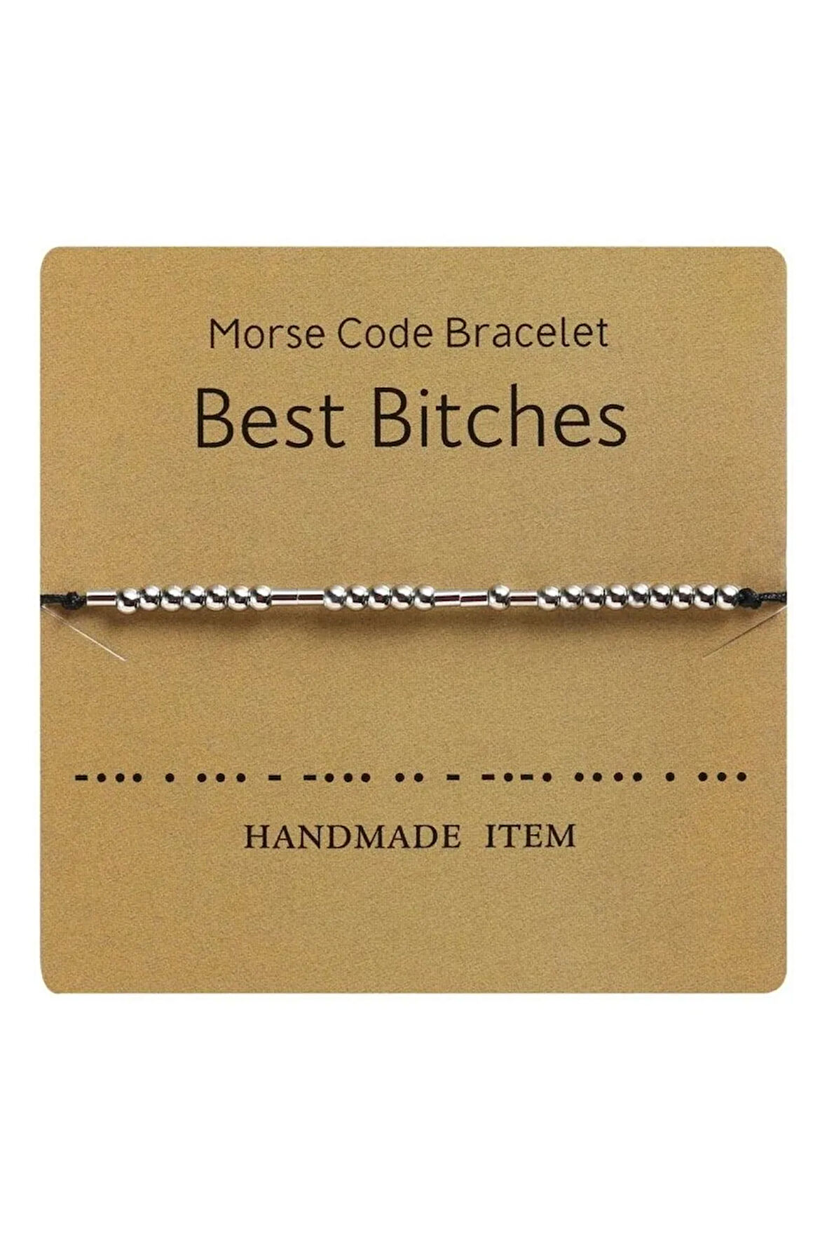 BEST BITCHES” Yazılı Mors Alfabesi Bileklik – En Yakın Arkadaşa Eğlenceli ve Gizli M