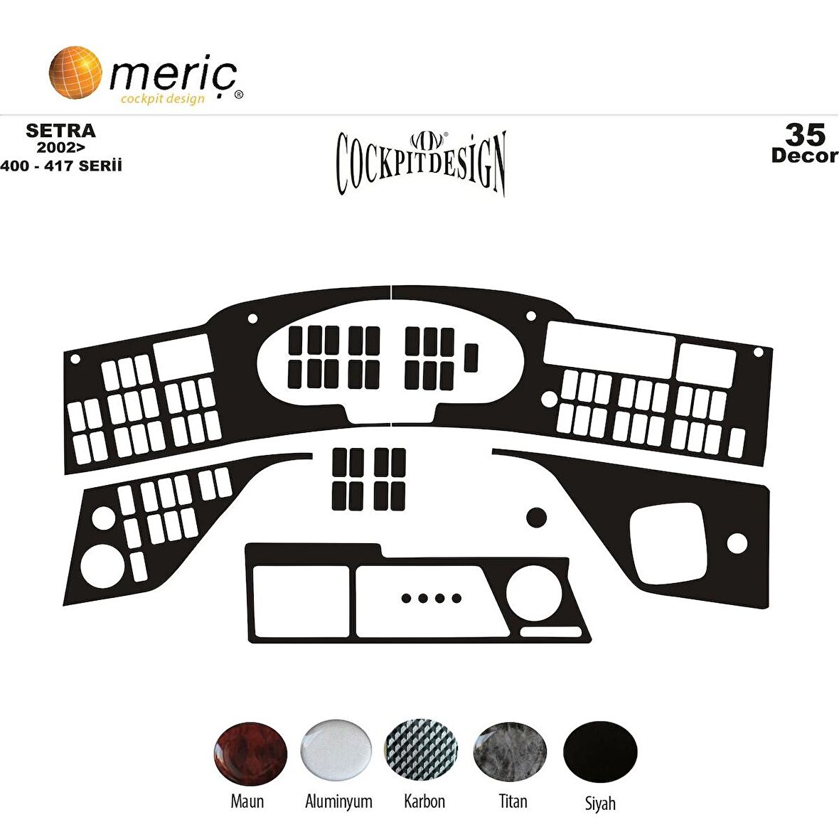 Meriç® Setra S 417 Hdh Ön Torpido Kaplama 35 Parça 2002-›