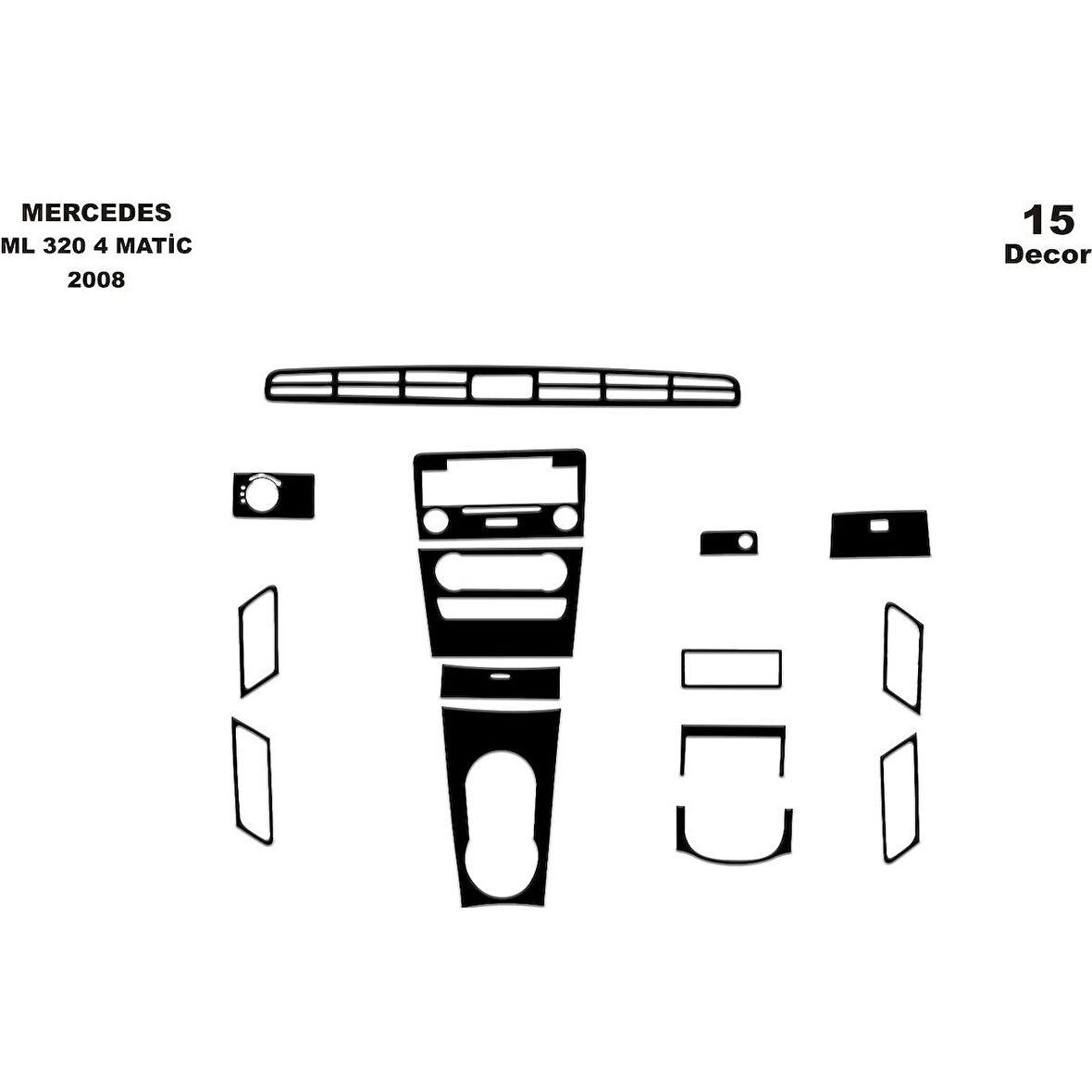 Meriç® Mercedes ML 320 CDI Ön Torpido Kaplama 15 Parça 2010-›