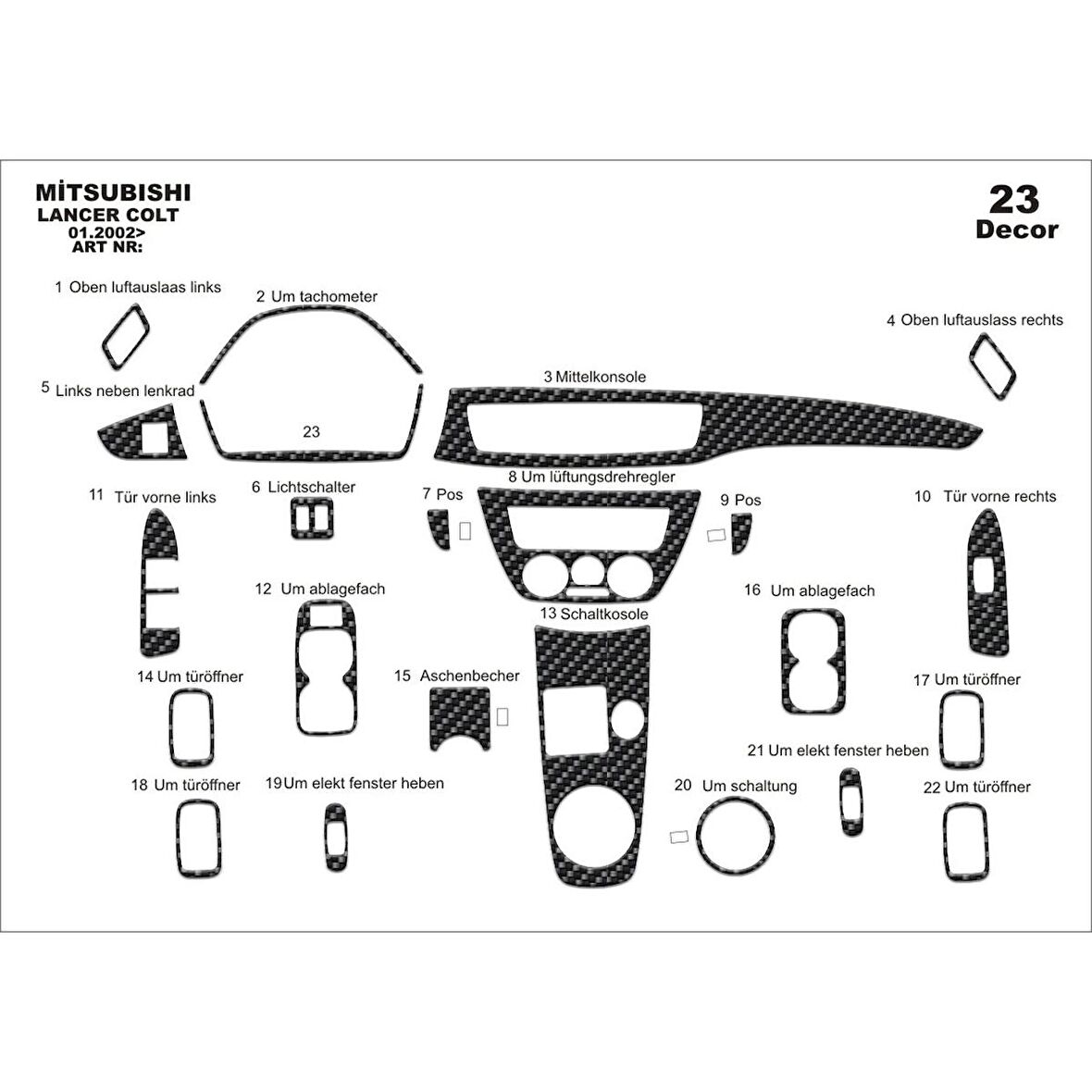 Meriç® Mitsubishi Lancer Ön Torpido Kaplama 23 Parça 2002-2009