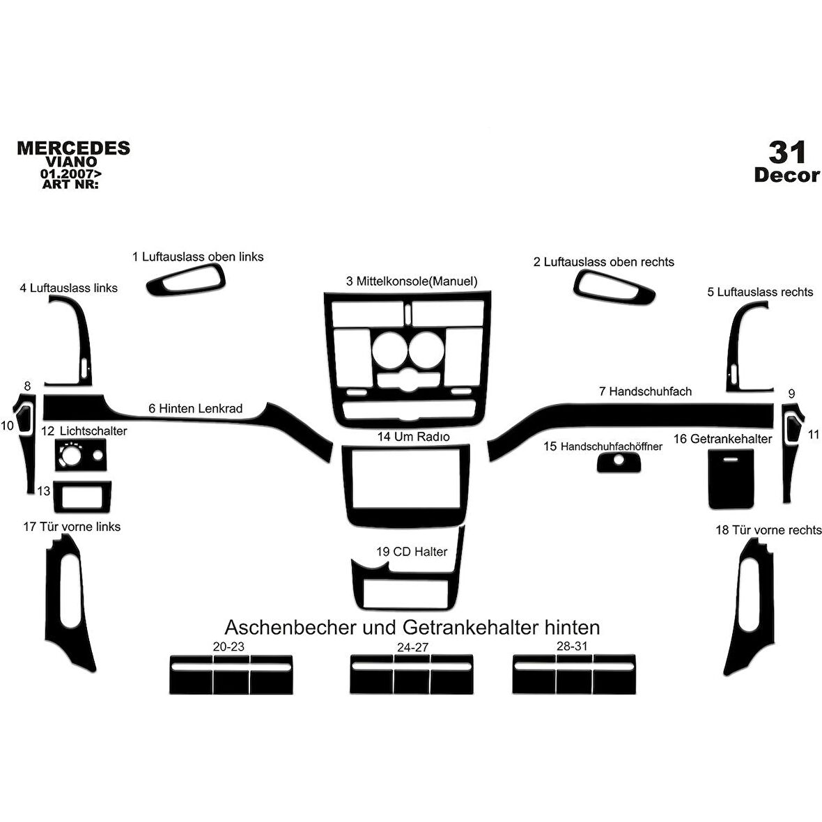 Meriç® Mercedes Viano Manuel Ön Torpido Kaplama 31 Parça 2006-›