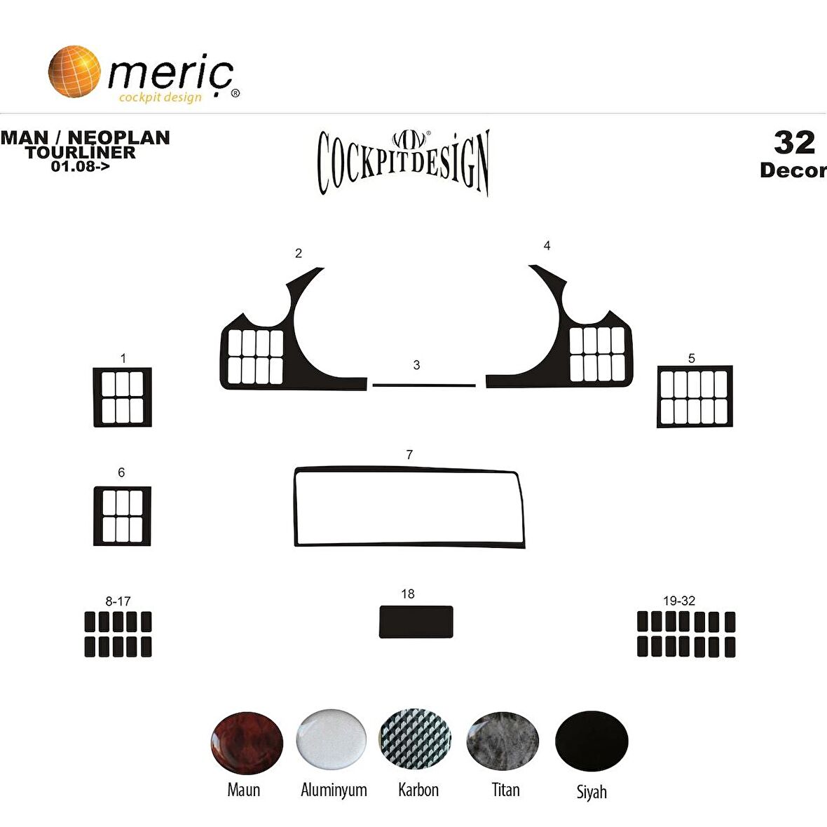 Meriç® Man Tourliner Ön Torpido Kaplama 32 Parça 2008-›