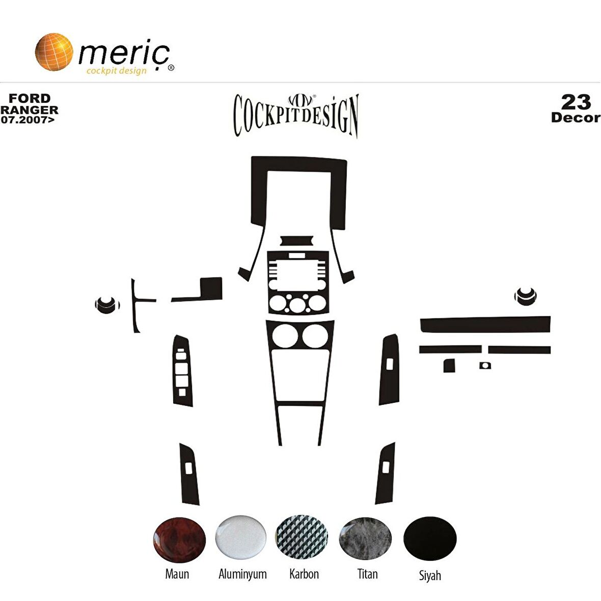 Meriç® Ford Ranger Ön Torpido Kaplama 23 Parça 2006-2010