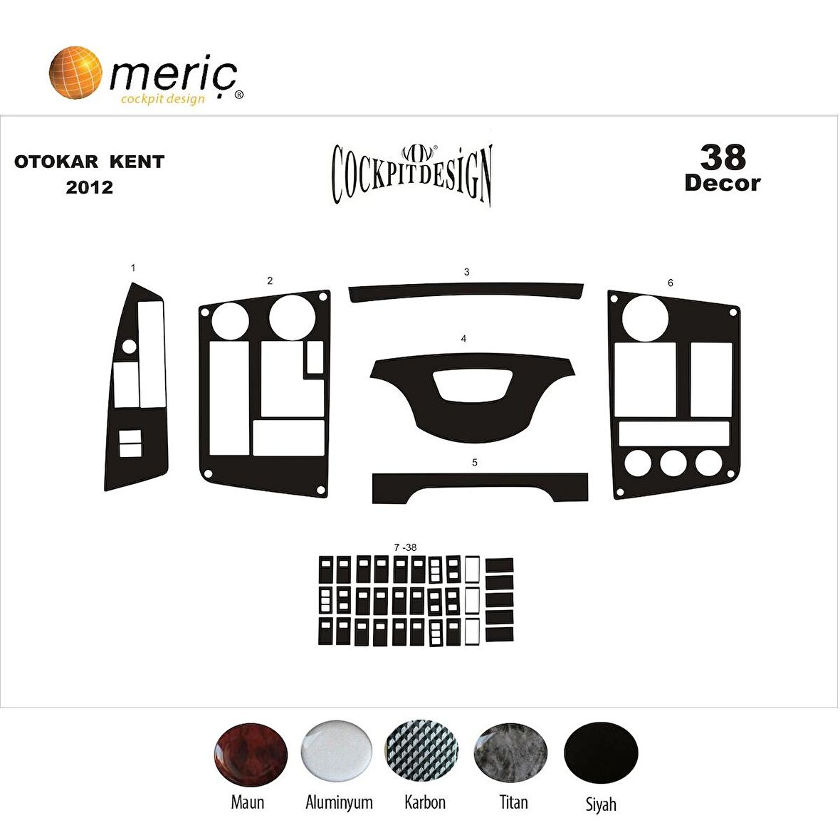 Meriç® Otokar Kent Ön Torpido Kaplama 38 Parça 2012-›