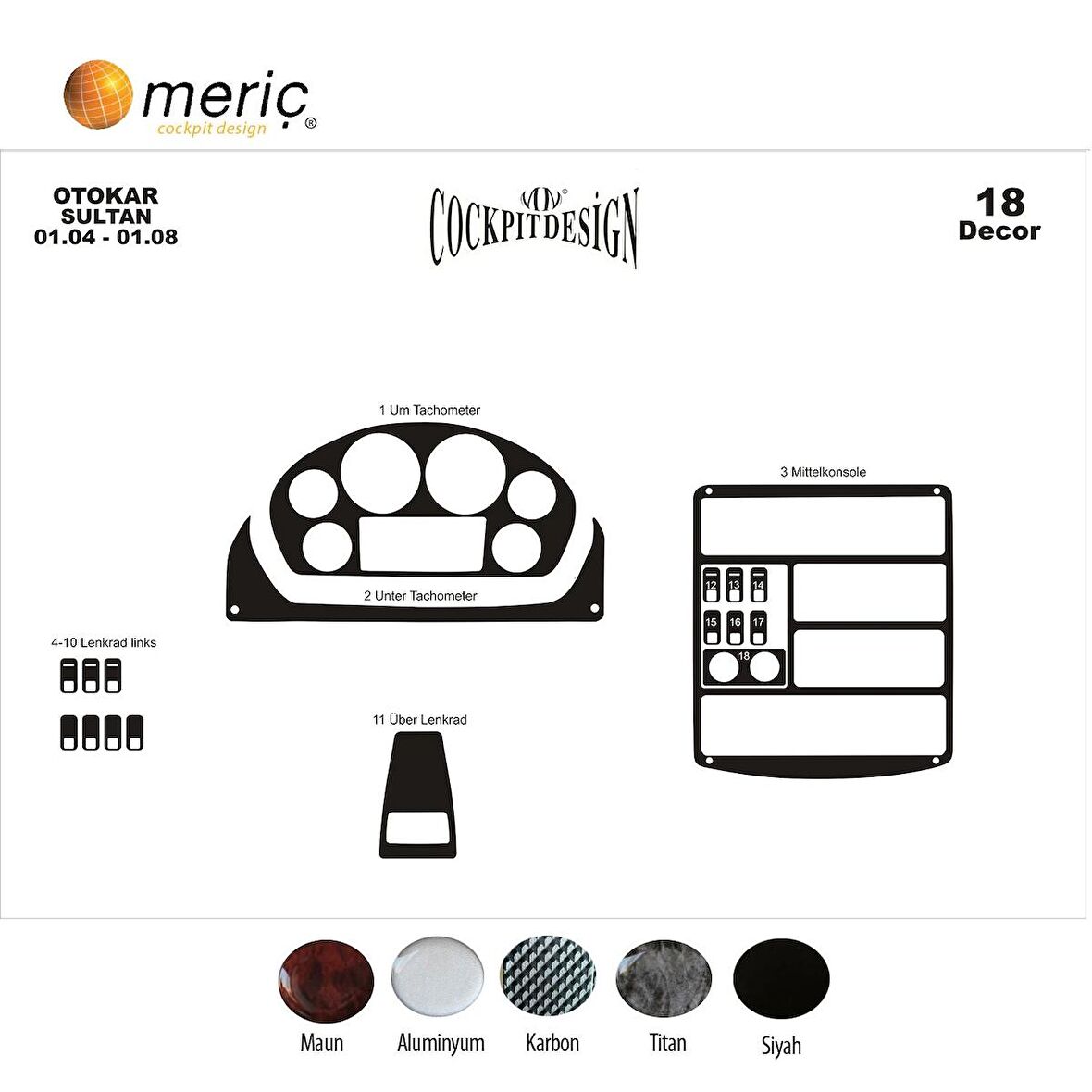 Meriç® Otokar Sultan Ön Torpido Kaplama 18 Parça 2004-2010