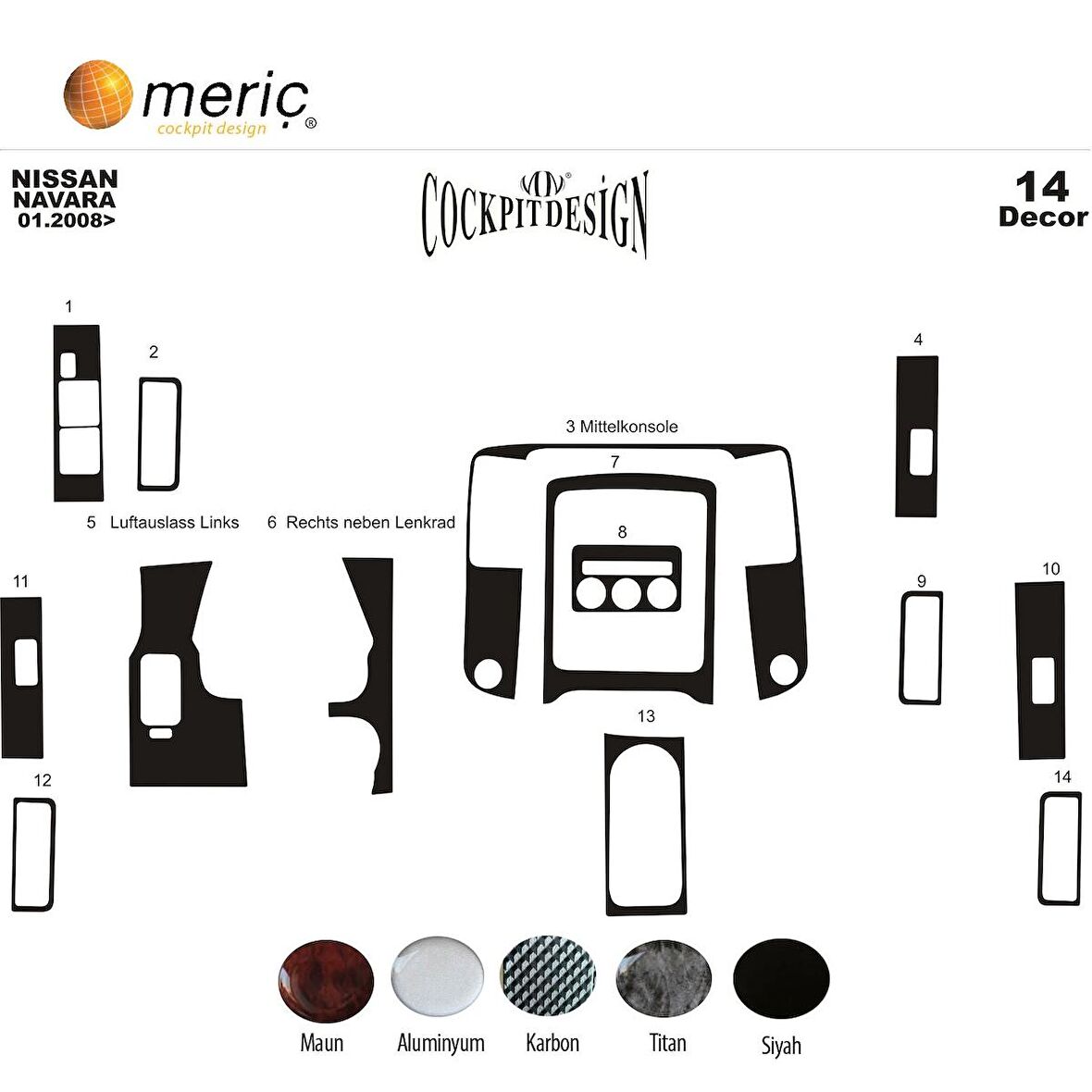 Meriç® Nissan Navara Ön Torpido Kaplama 14 Parça 2008-2009