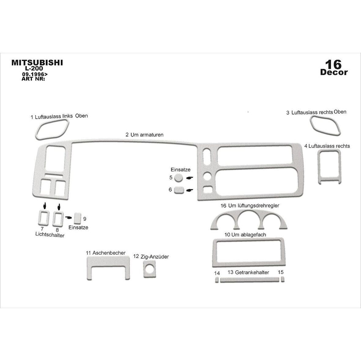 Meriç® Mitsubishi L200 Ön Torpido Kaplama 16 Parça 1996-2007