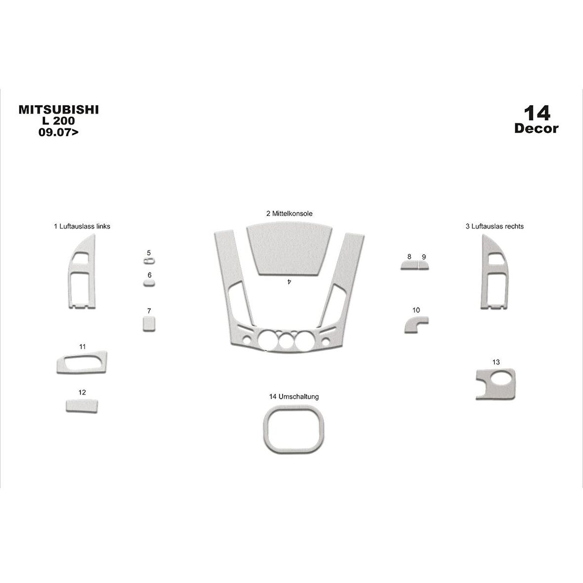 Meriç® Mitsubishi L200 4x2 Ön Torpido Kaplama 14 Parça 2007-2013