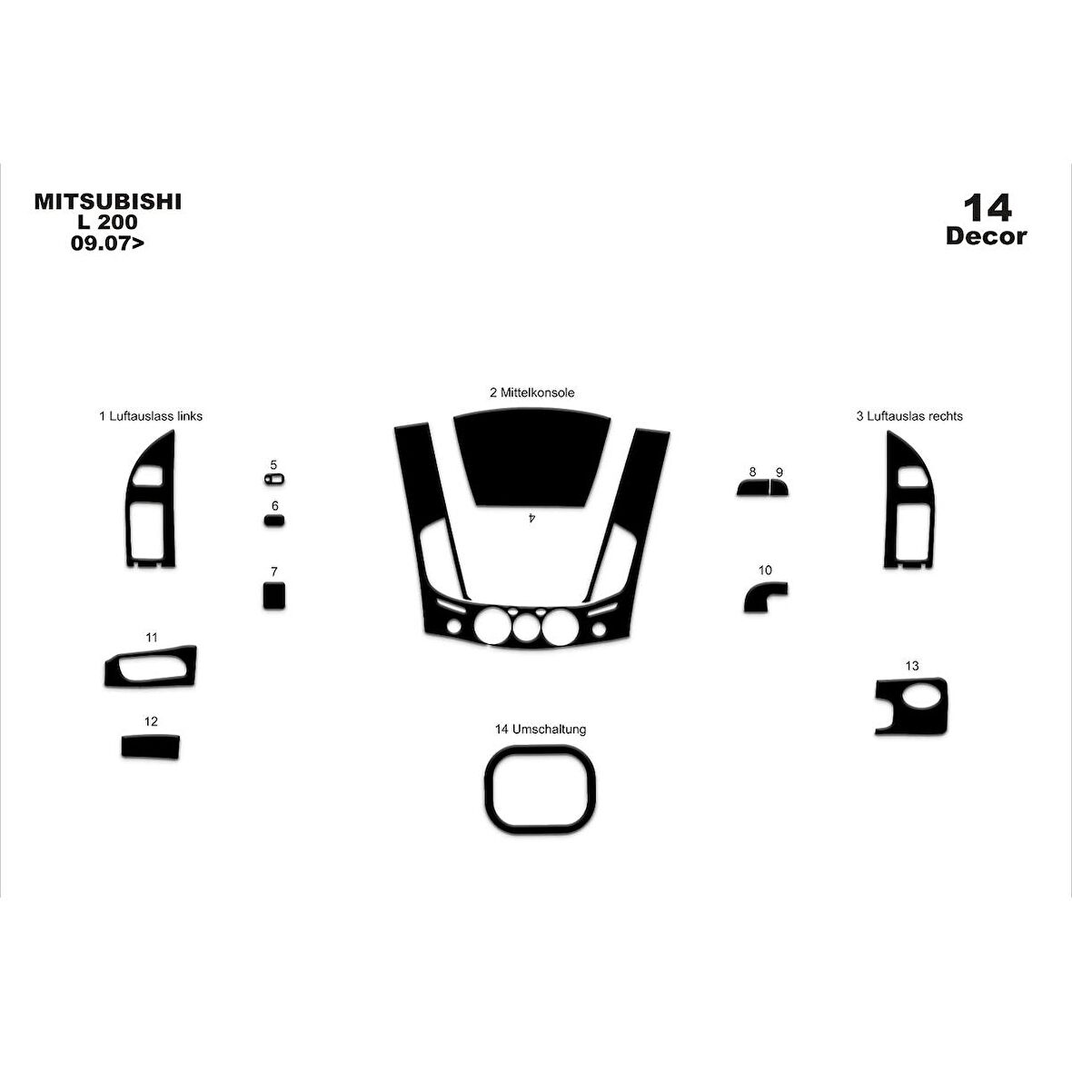 Meriç® Mitsubishi L200 4x2 Ön Torpido Kaplama 14 Parça 2007-2013