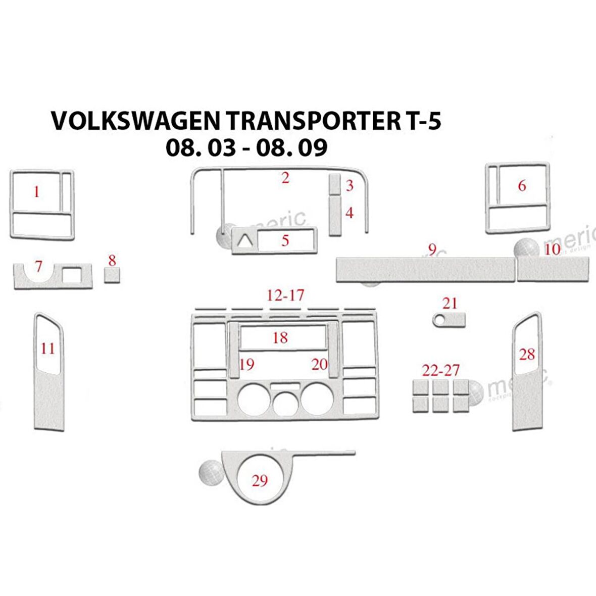 Meriç® VW Transporter T5 Ön Torpido Kaplama 29 Parça 2003-2009