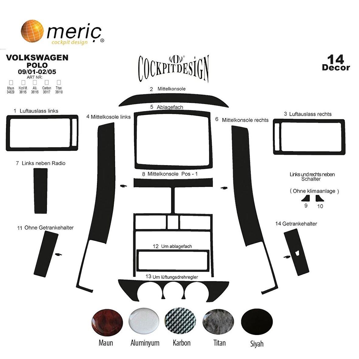 Meriç® Volkswagen Polo Ön Torpido Kaplama 14 Parça 2001-2005