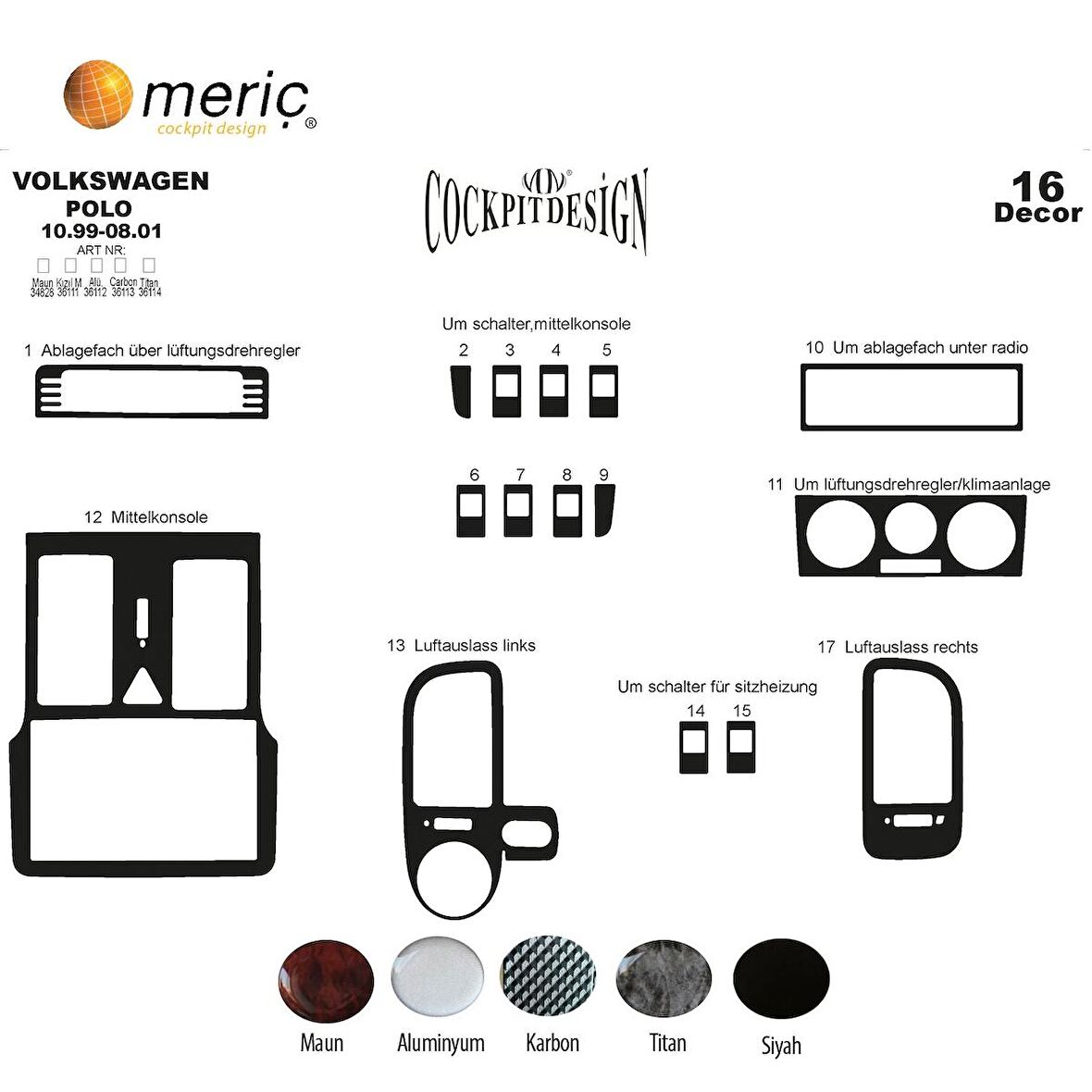 Meriç® Volkswagen Polo Ön Torpido Kaplama 16 Parça 1999-2001
