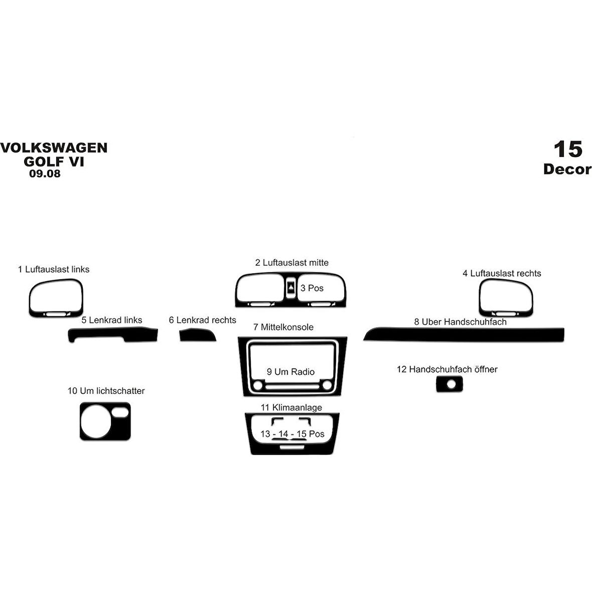 Meriç® Volkswagen Golf 6 Ön Torpido Kaplama 15 Parça 2008-2016