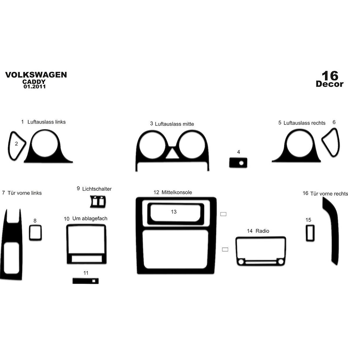 Meriç® Volkswagen Caddy Ön Torpido Kaplama 16 Parça 2010-2014