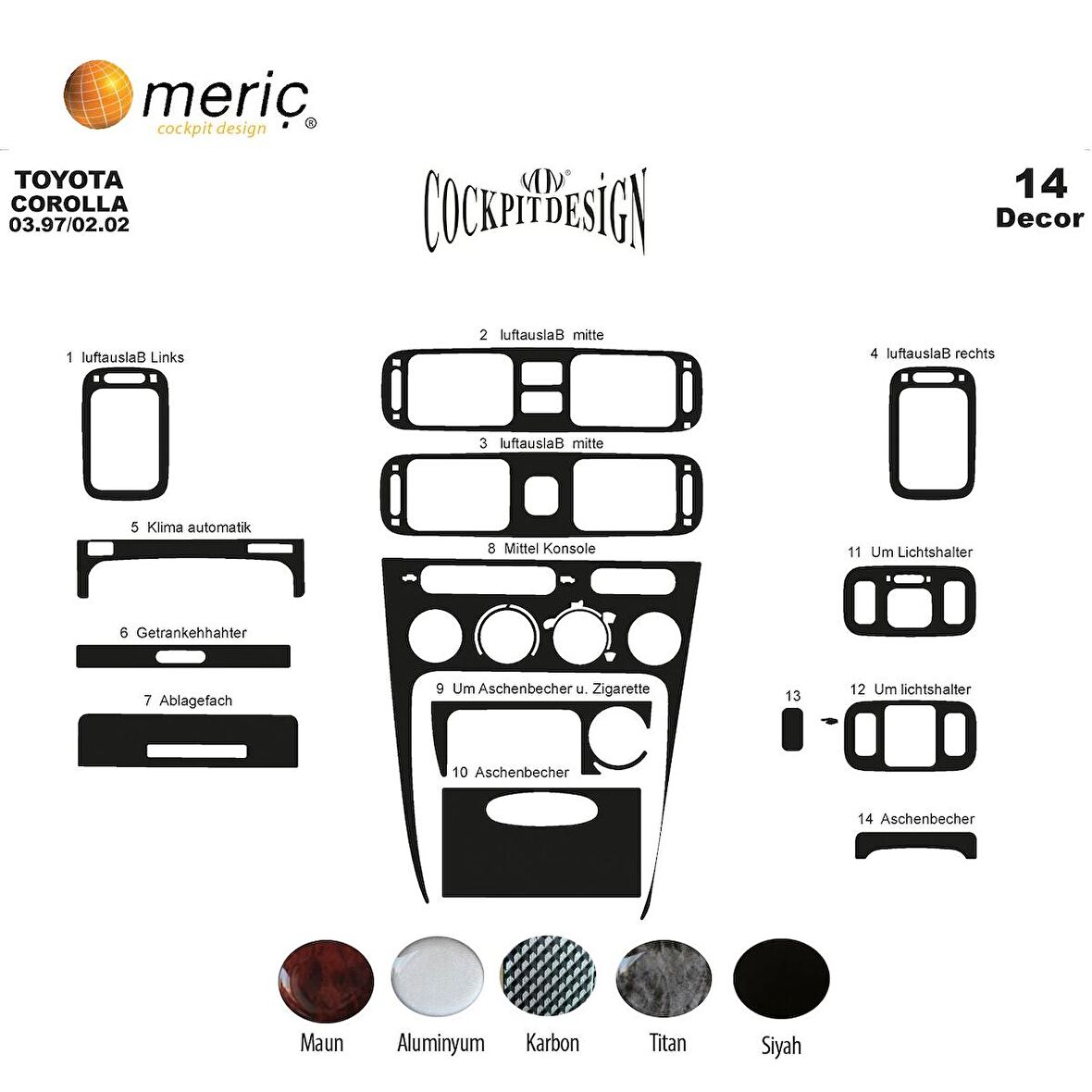 Meriç® Toyota Corolla Ön Torpido Kaplama 14 Parça 1997-2002