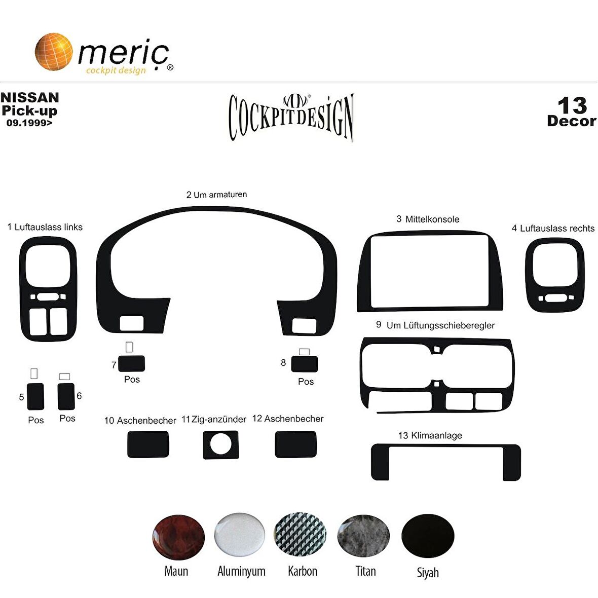 Meriç® Nissan Pick-Up Skystar Ön Torpido Kaplama 13 Prç 1999-2006