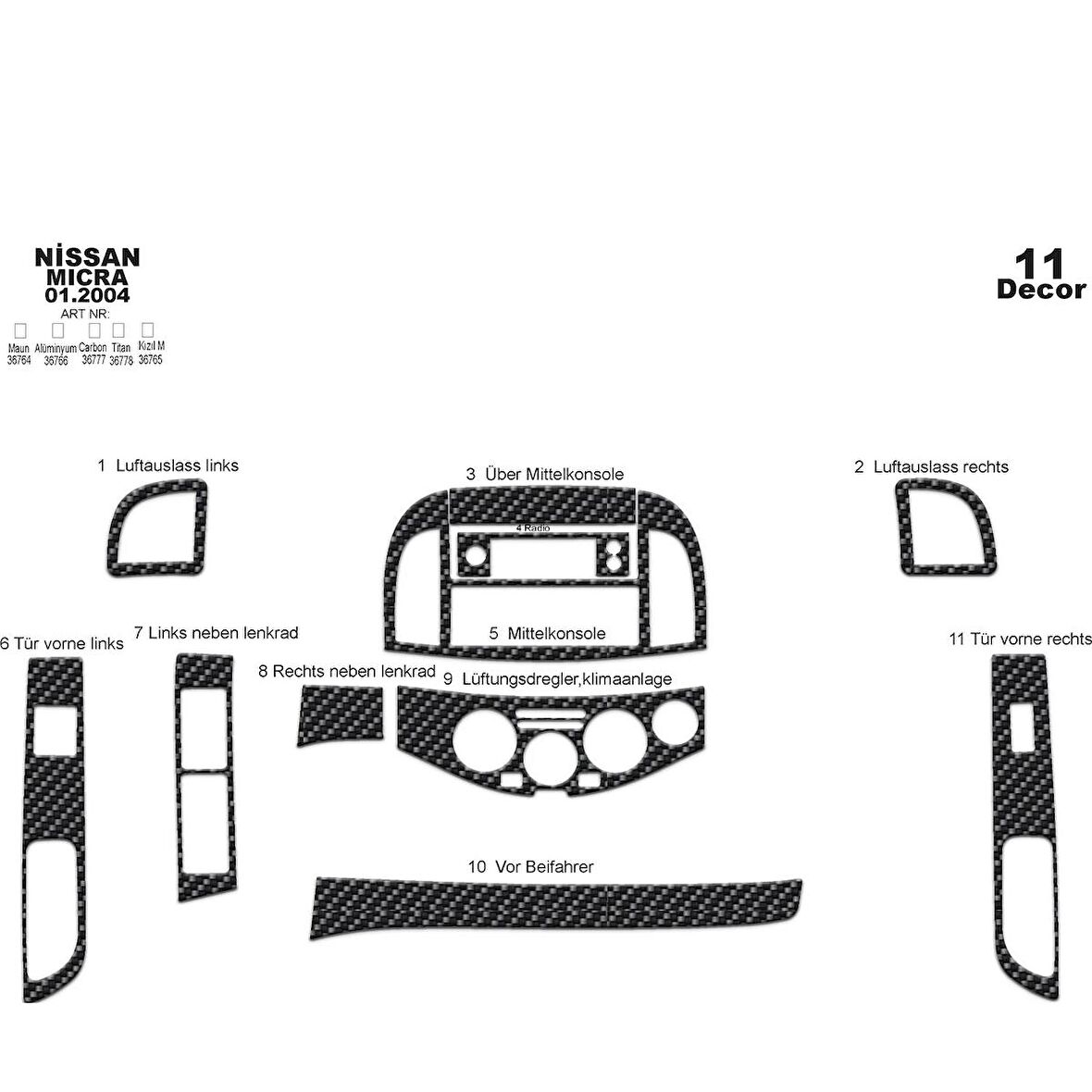 Meriç® Nissan Micra Ön Torpido Kaplama 11 Parça 2004-2009
