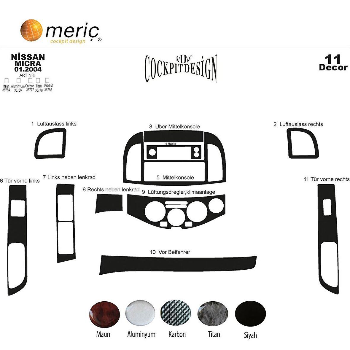 Meriç® Nissan Micra Ön Torpido Kaplama 11 Parça 2004-2009