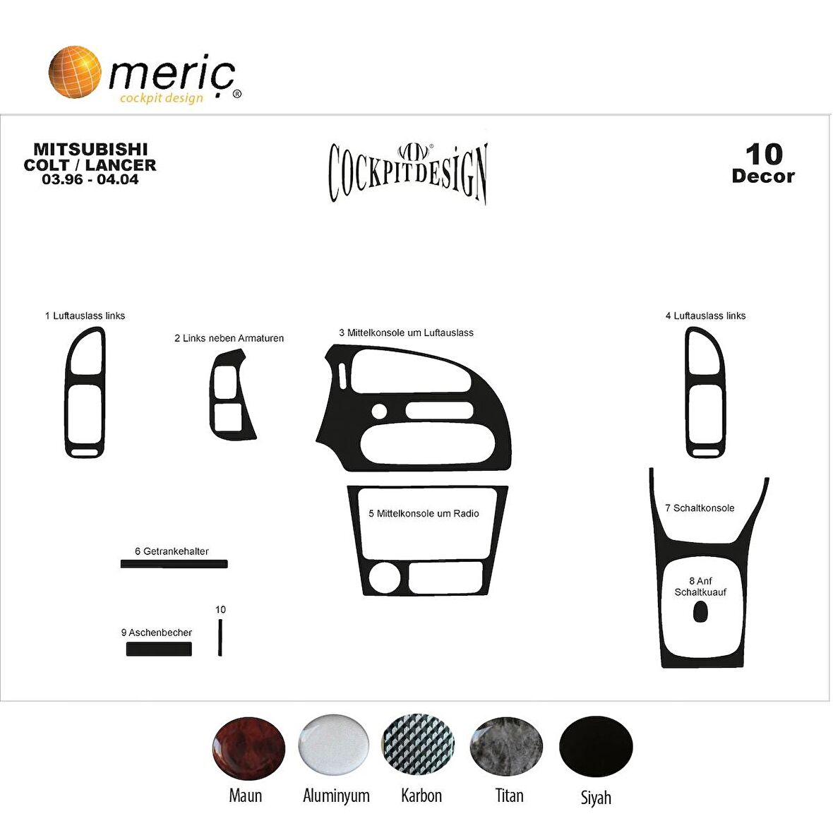Meriç® Mitsubishi Colt Ön Torpido Kaplama 10 Prç 1996-2004