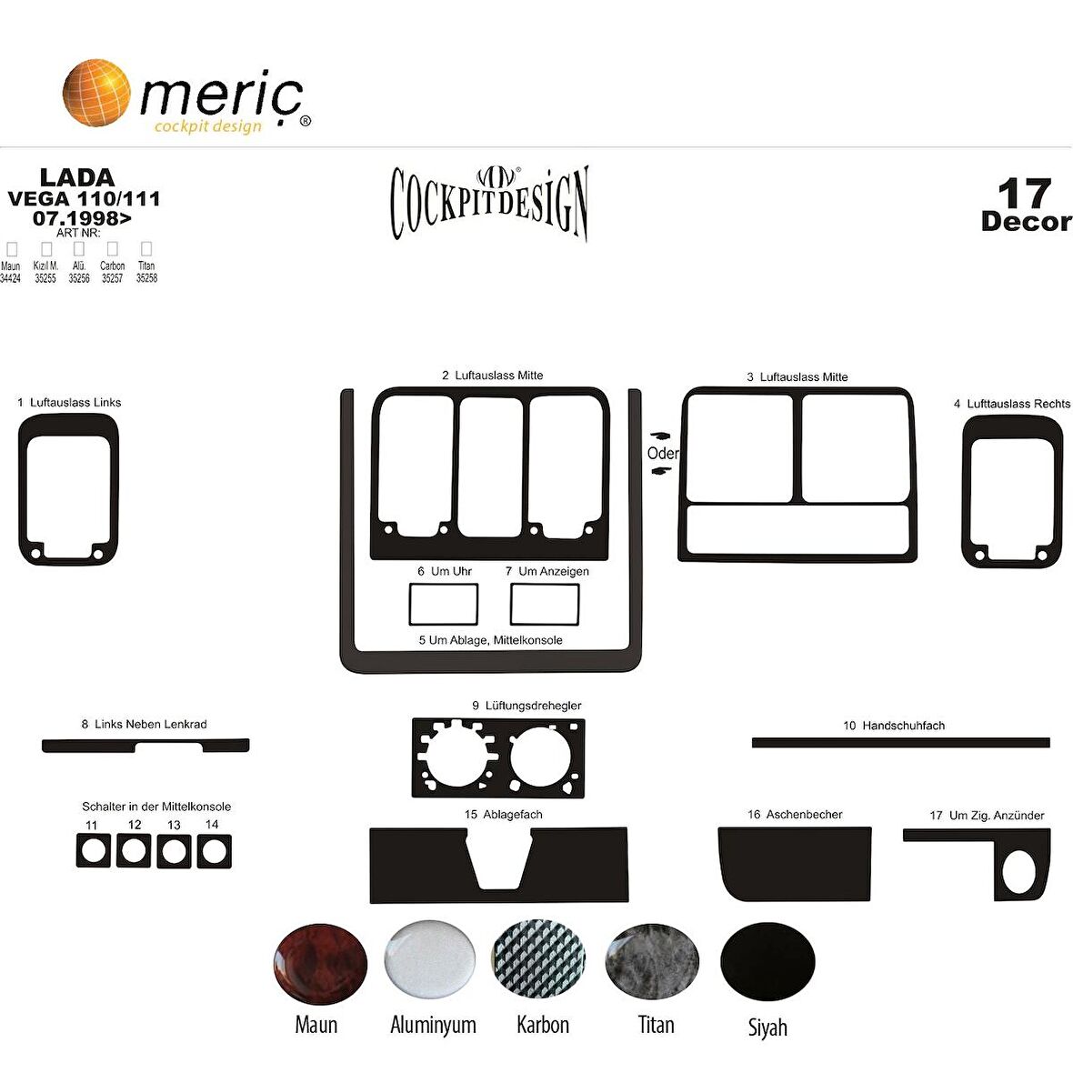 Meriç® Lada Vega 110/111 Ön Torpido Kaplama 17 Parça 1998-›