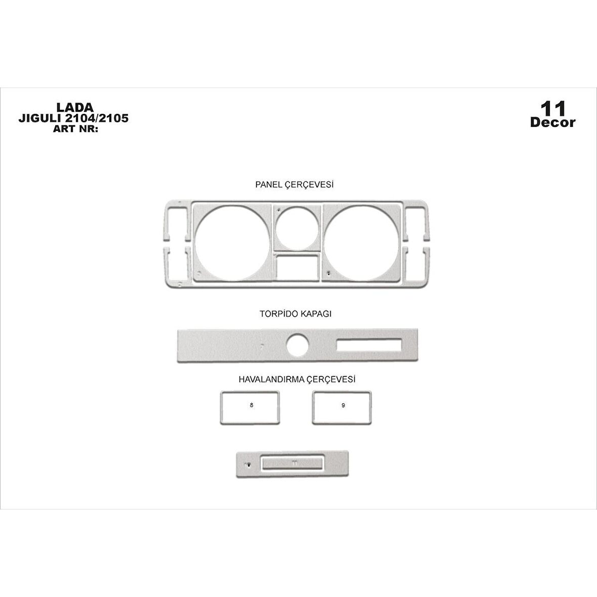Meriç® Lada Jiguli Ön Torpido Kaplama 11 Parça 2014-2015