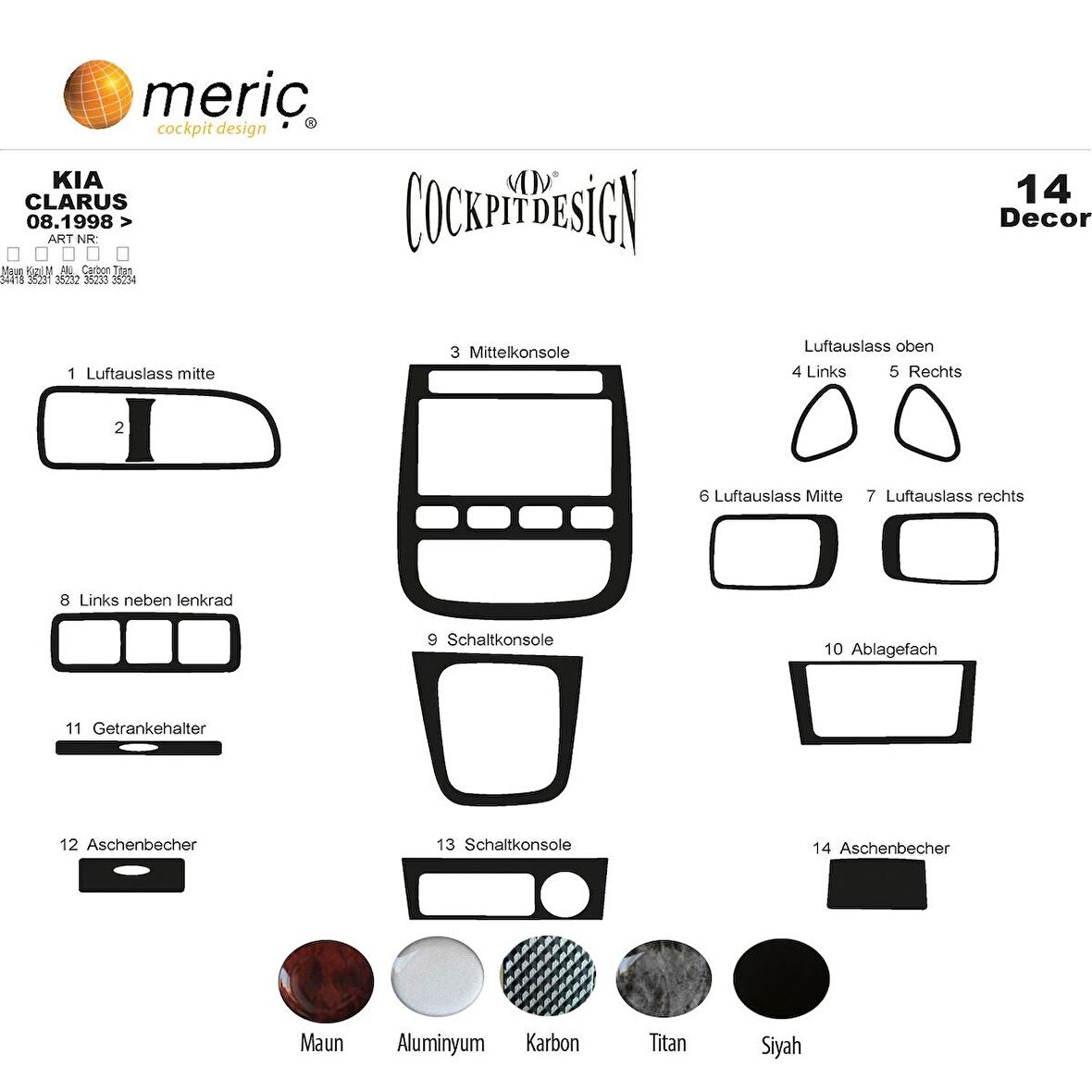Meriç® Kia Clarus Ön Torpido Kaplama 14 Parça 1998-2006