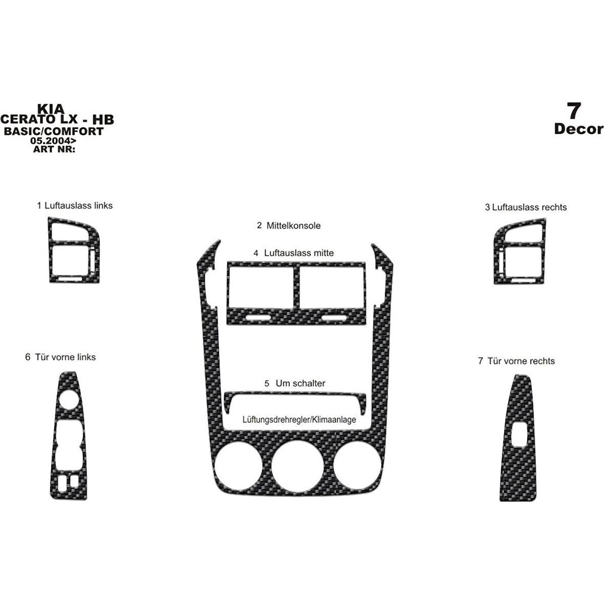 Meriç® Kia Cerato LX HB Ön Torpido Kaplama 7 Parça 2004-2007