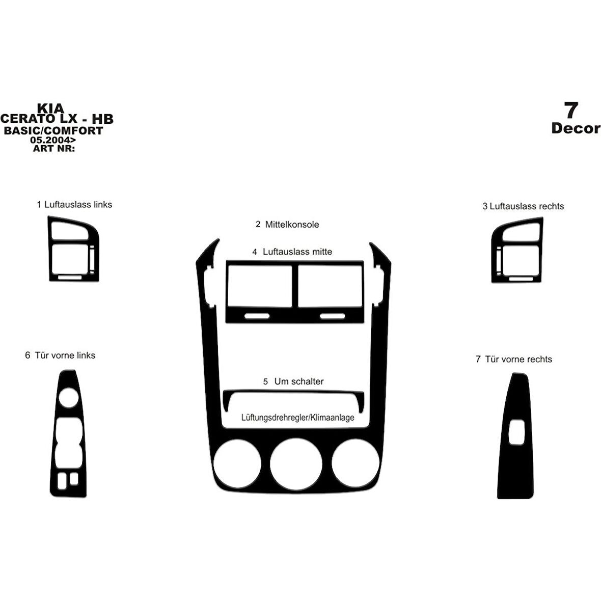 Meriç® Kia Cerato LX HB Ön Torpido Kaplama 7 Parça 2004-2007